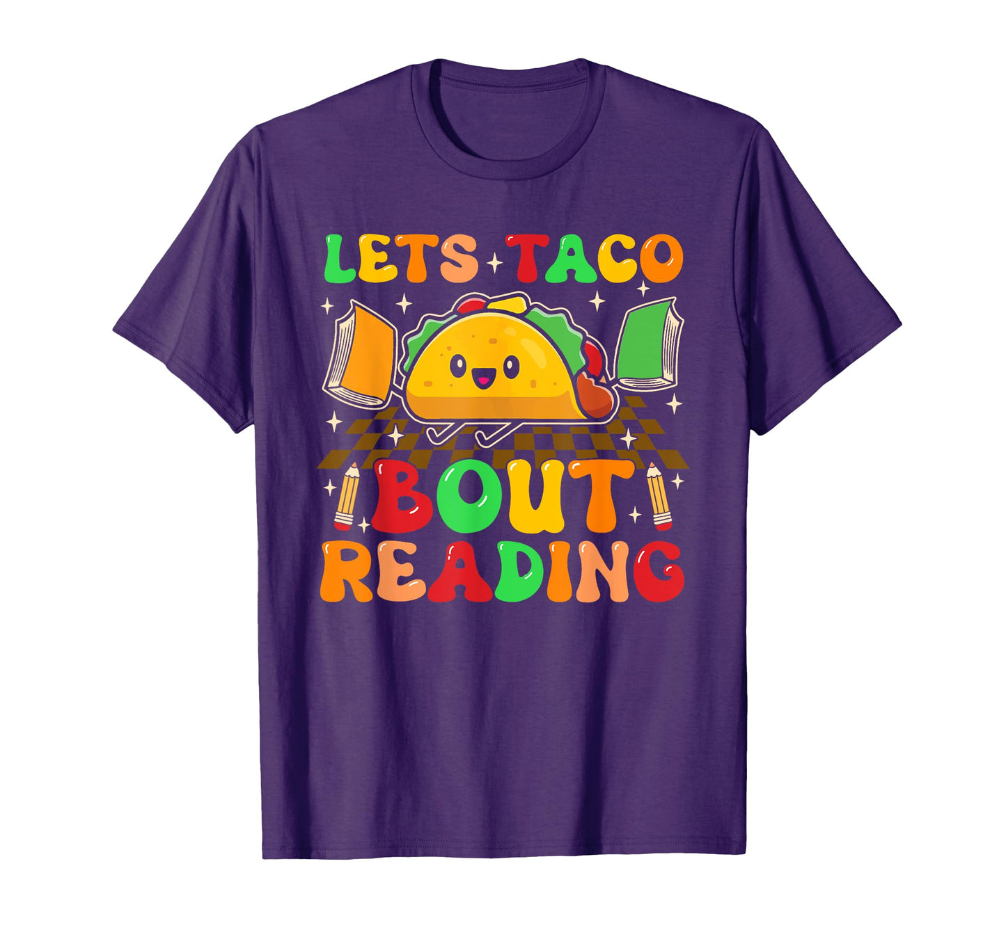 Lets Taco Bout Reading Back To School Science Teacher Groovy Men Women T-Shirt