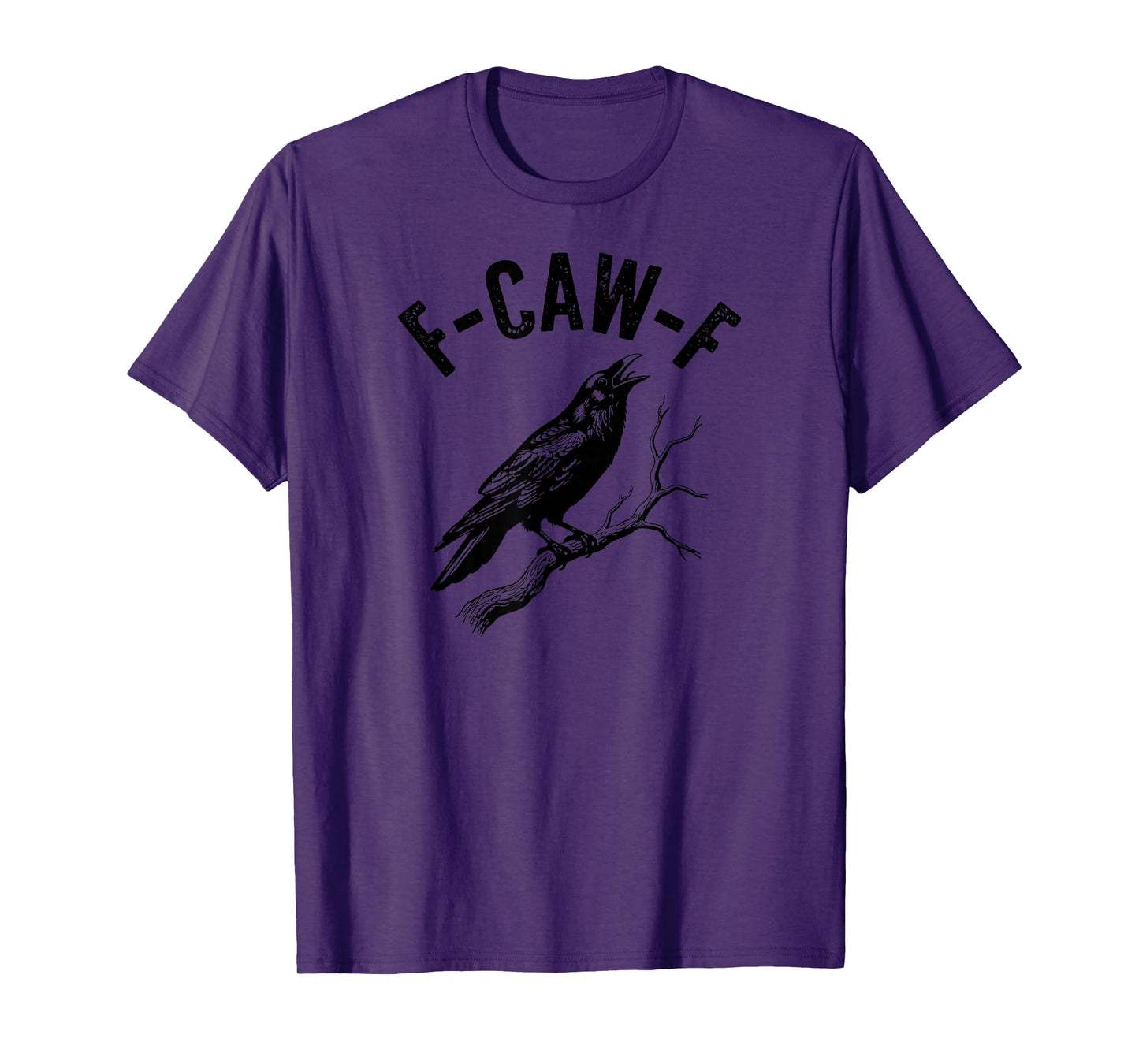 F-Caw-F Funny Crow Gothic Alternative Design T-Shirt