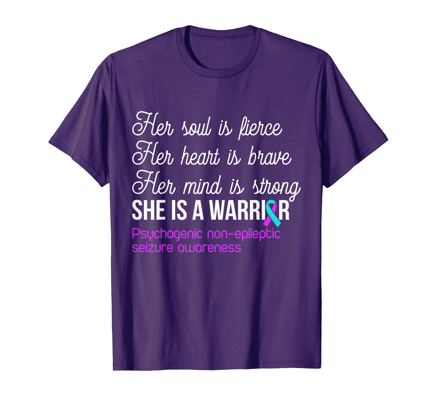 She Is A Warrior Psychogenic Non-epileptic Seizure Awareness T-Shirt