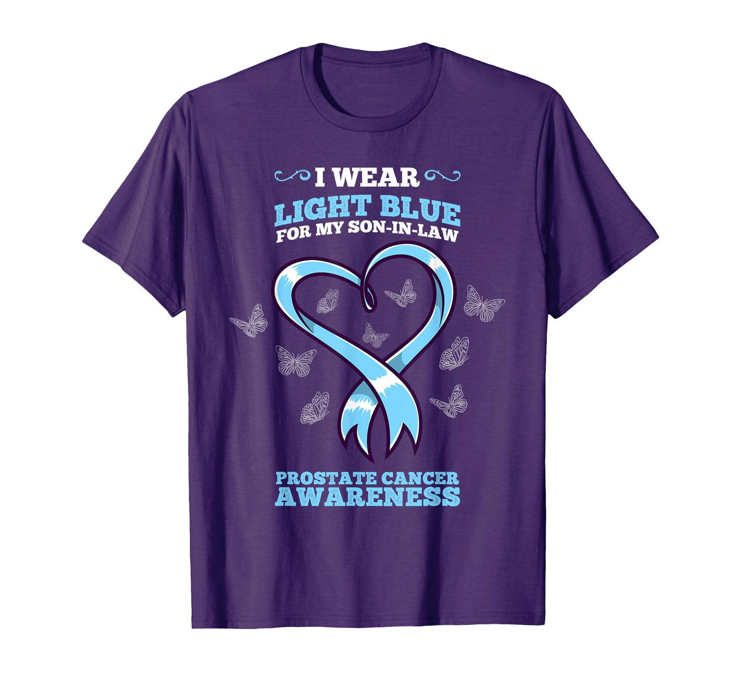 I Wear Light Blue Son In Law Prostate Cancer Awareness T-Shirt