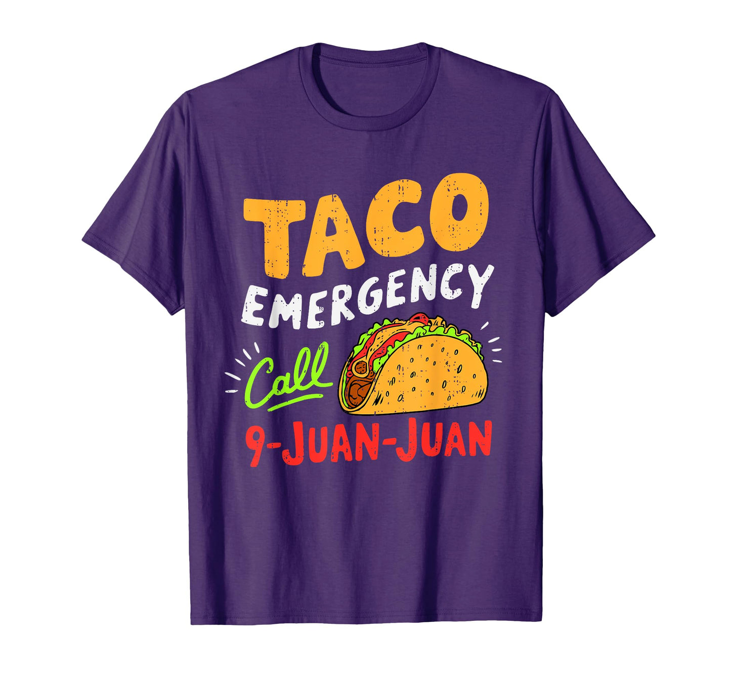 Taco Emergency Call 9 Juan Juan Funny Cinco de Mayo Mexican T-Shirt