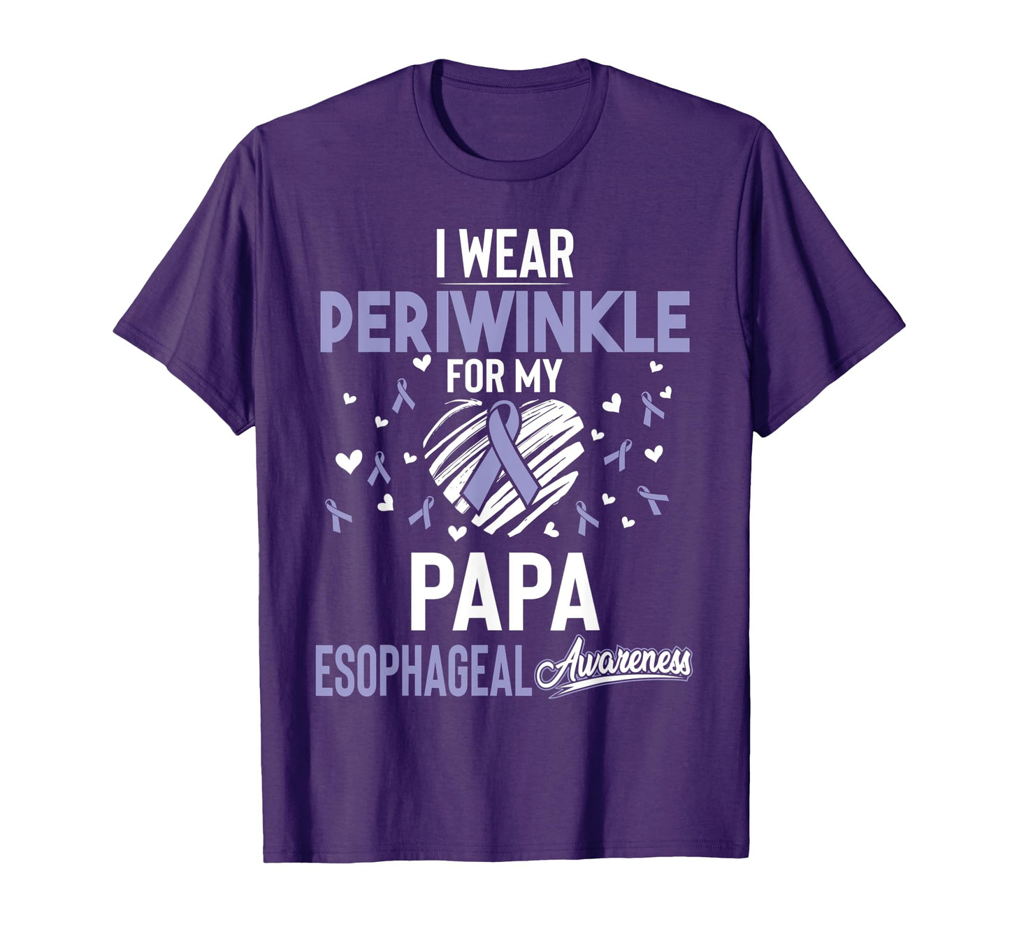 I Wear Periwinkle For My Papa Esophageal Cancer Shirt