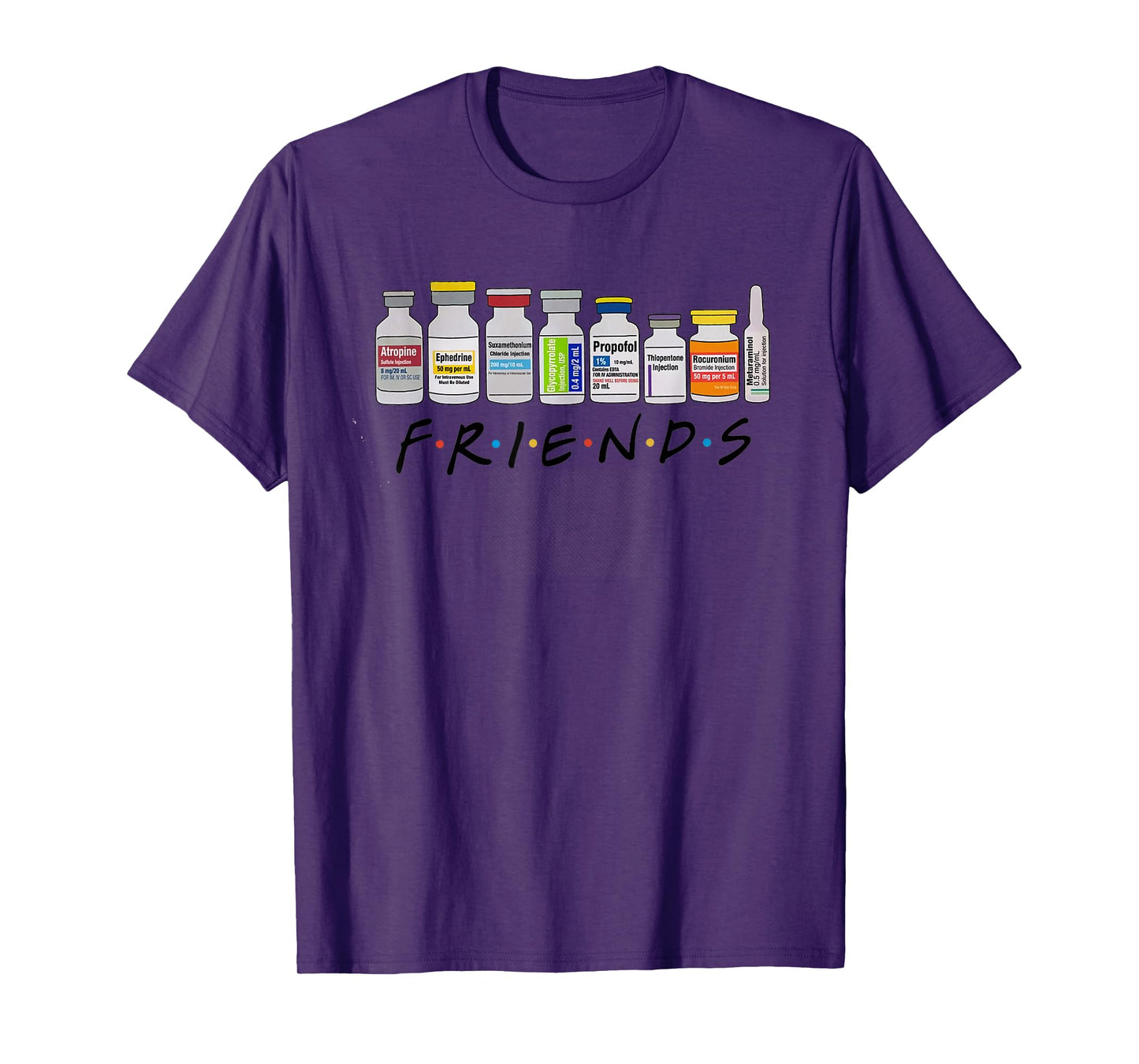 Nurse Friends ICU Propofol Crna ICU Critical Care Nurse T-Shirt