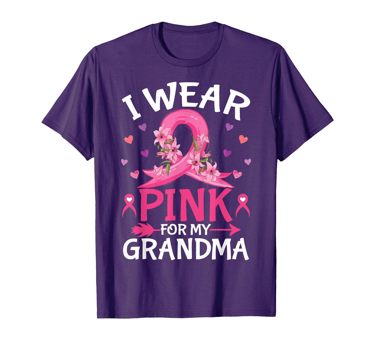 I Wear Pink For My Grandma Breast Cancer Awareness Pink T-Shirt