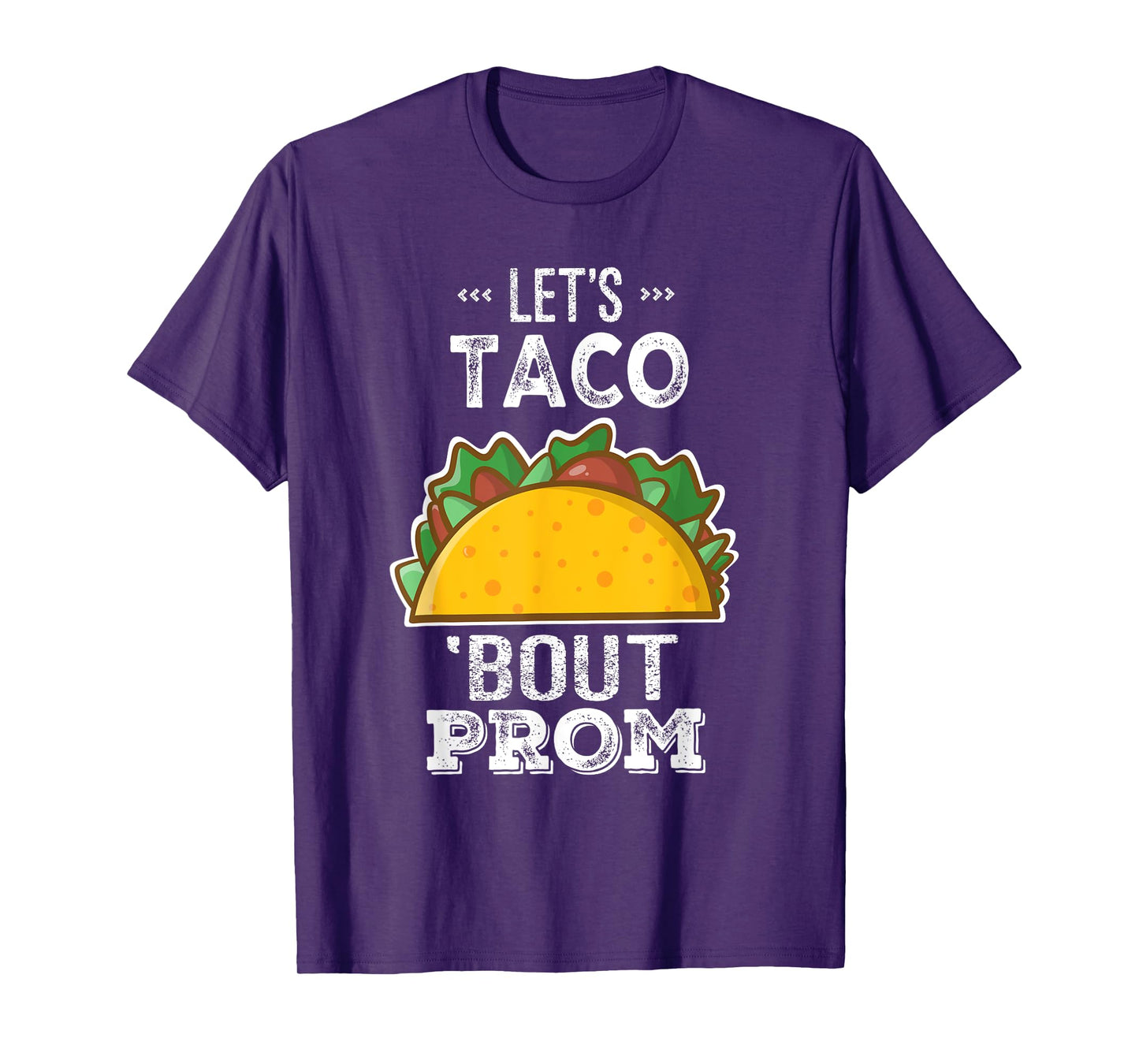 Let's Taco Bout Prom Funny Promposal Shirt T-Shirt