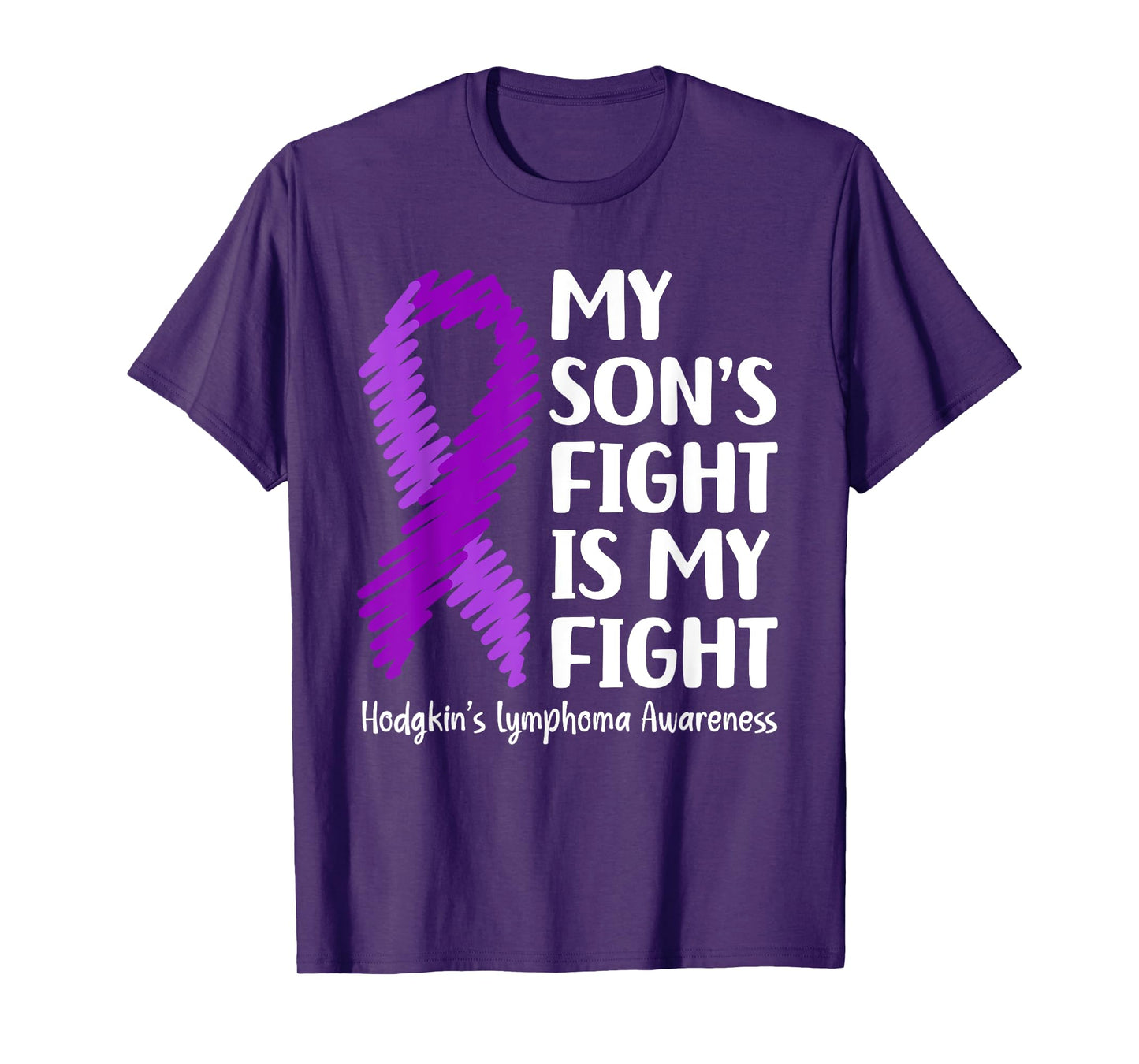 My Son’s Fight Hodgkin’s Lymphoma Awareness T-Shirt