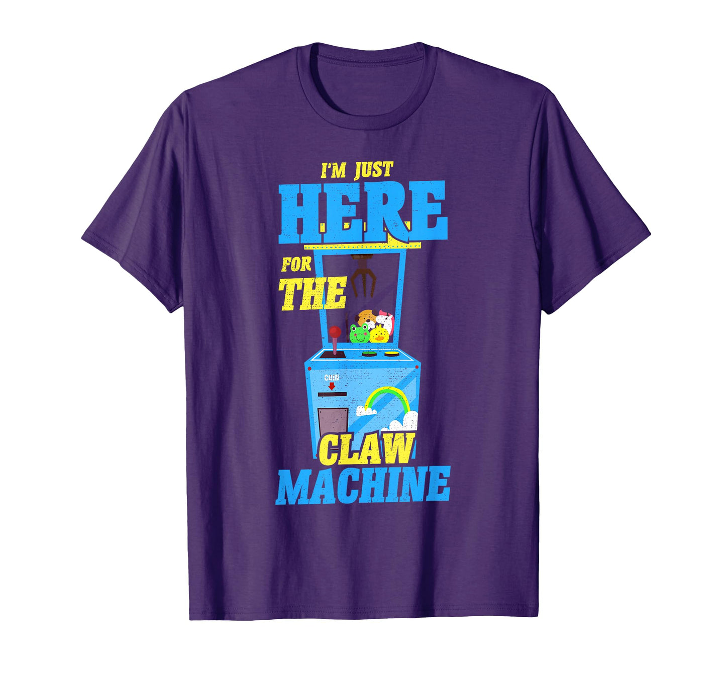 I'm Just Here For The Claw Machine Arcade T-Shirt