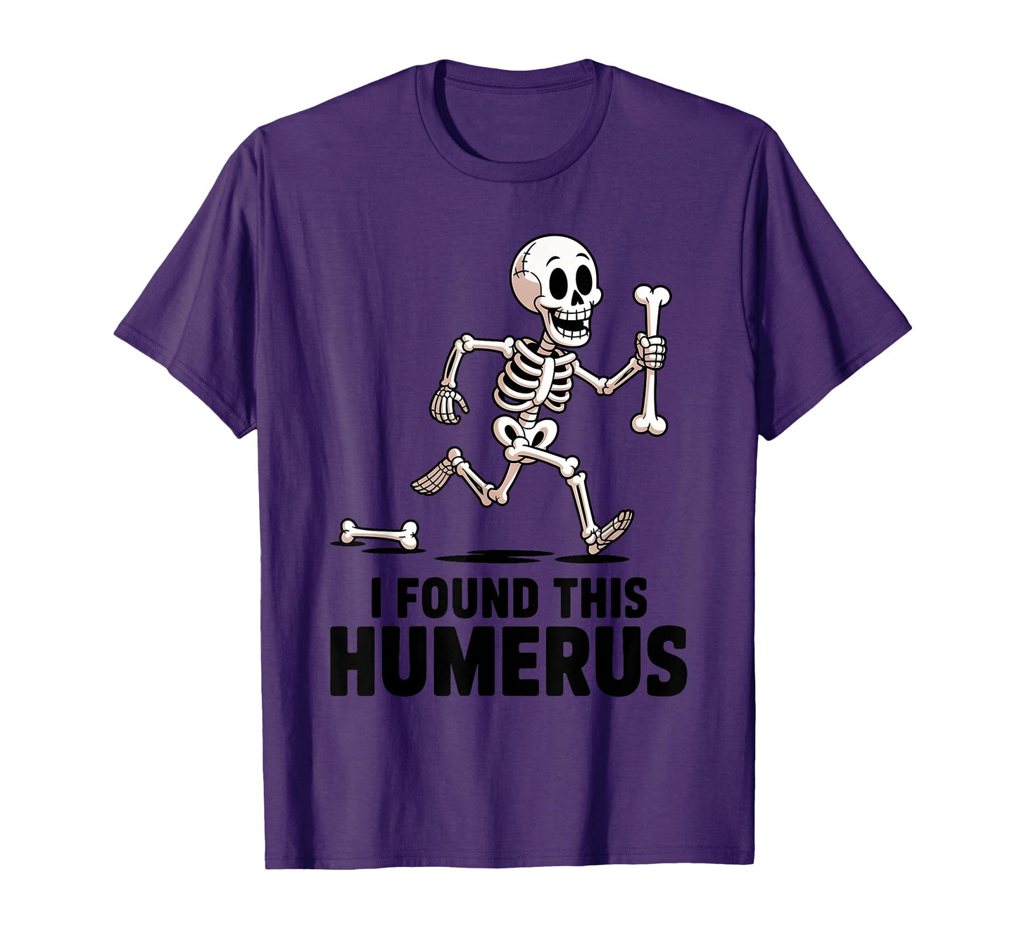 Funny Halloween I Found This Humerus Skeleton Pun Graphic T-Shirt
