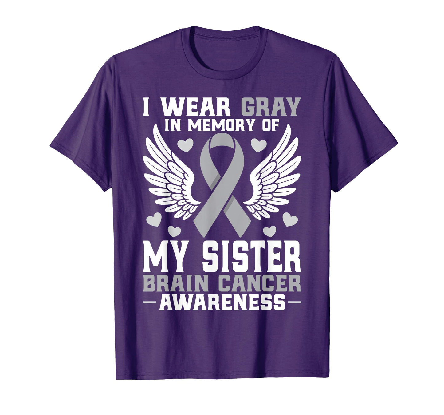I Wear Gray in Memory of My Sister Brain Cancer Awareness T-Shirt