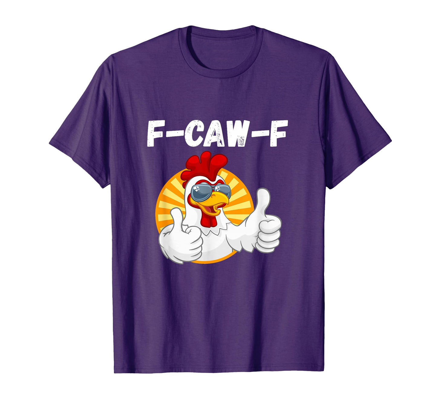 Chicken Lover Funny F-Caw-F Fun Gift T-Shirt
