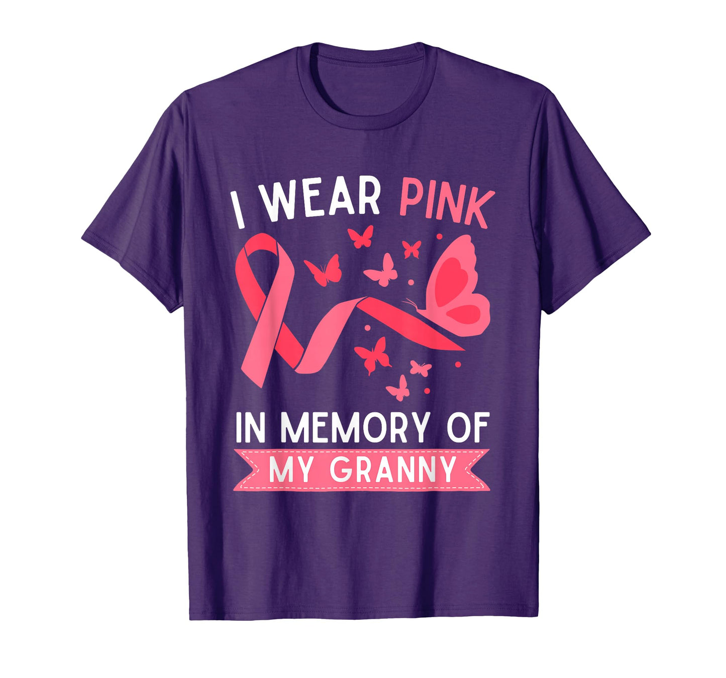I Wear Pink In Memory Of My Granny T-Shirt