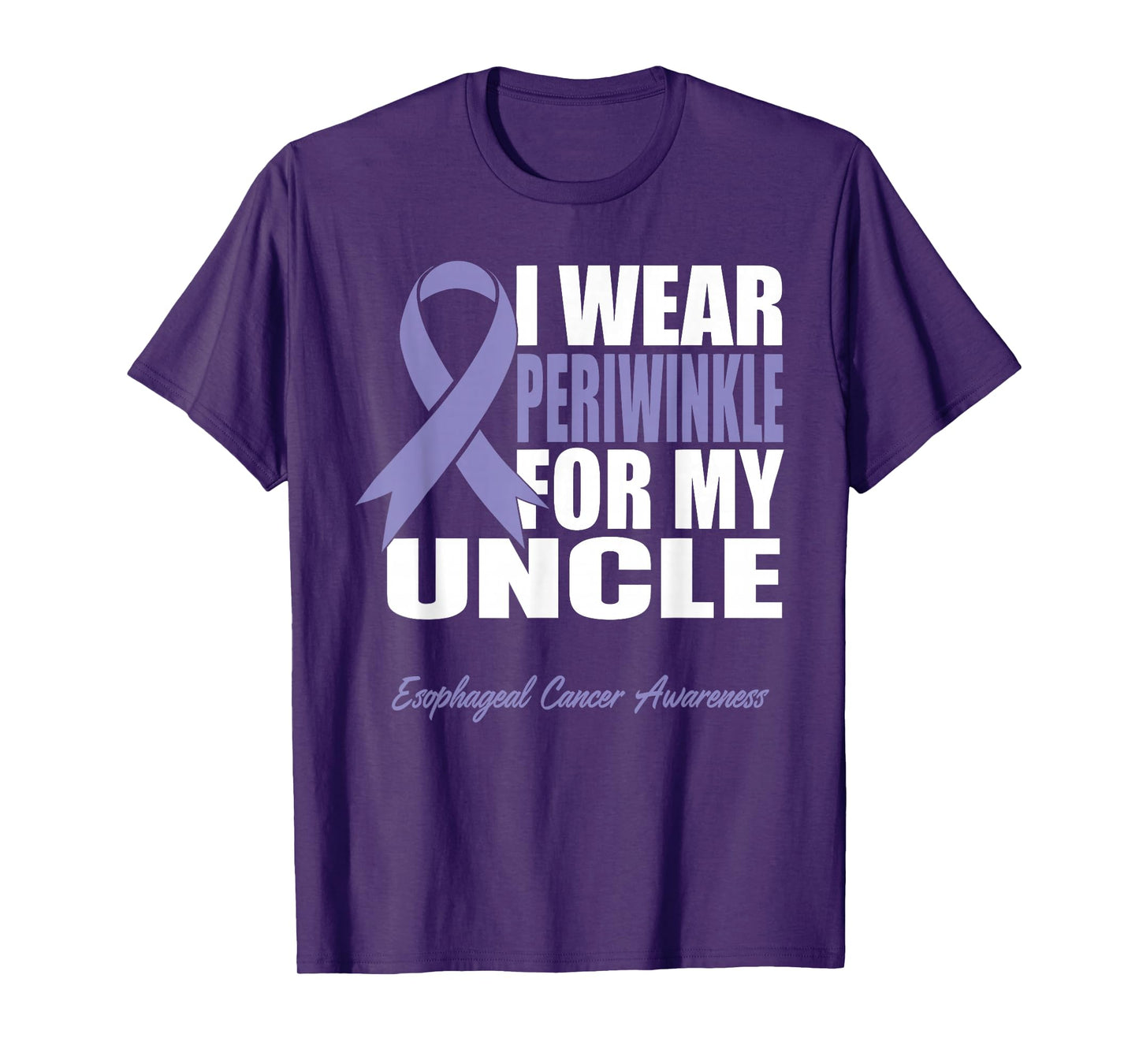 I Wear Periwinkle For My Uncle Esophageal Cancer T-Shirt