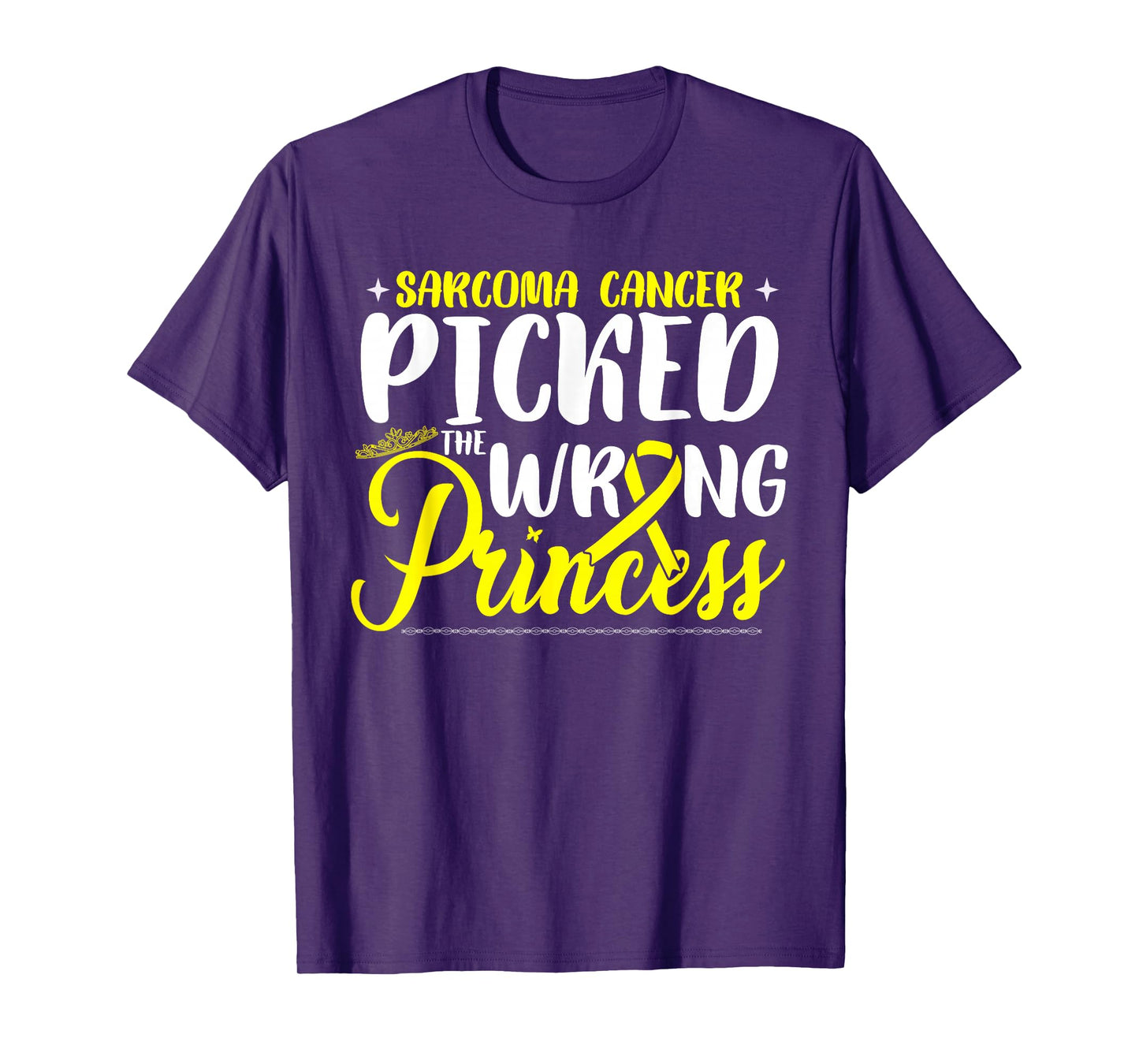 Sarcoma Cancer Picked The Wrong Princess | Sarcoma Awareness T-Shirt