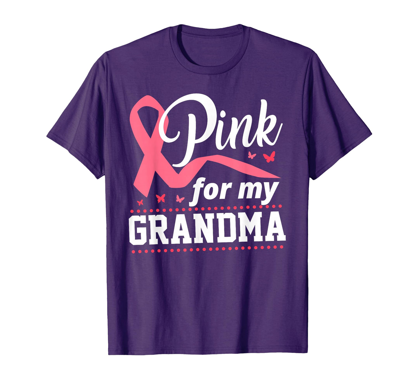 Breast Cancer Pink For My Grandma Ribbon T-Shirt