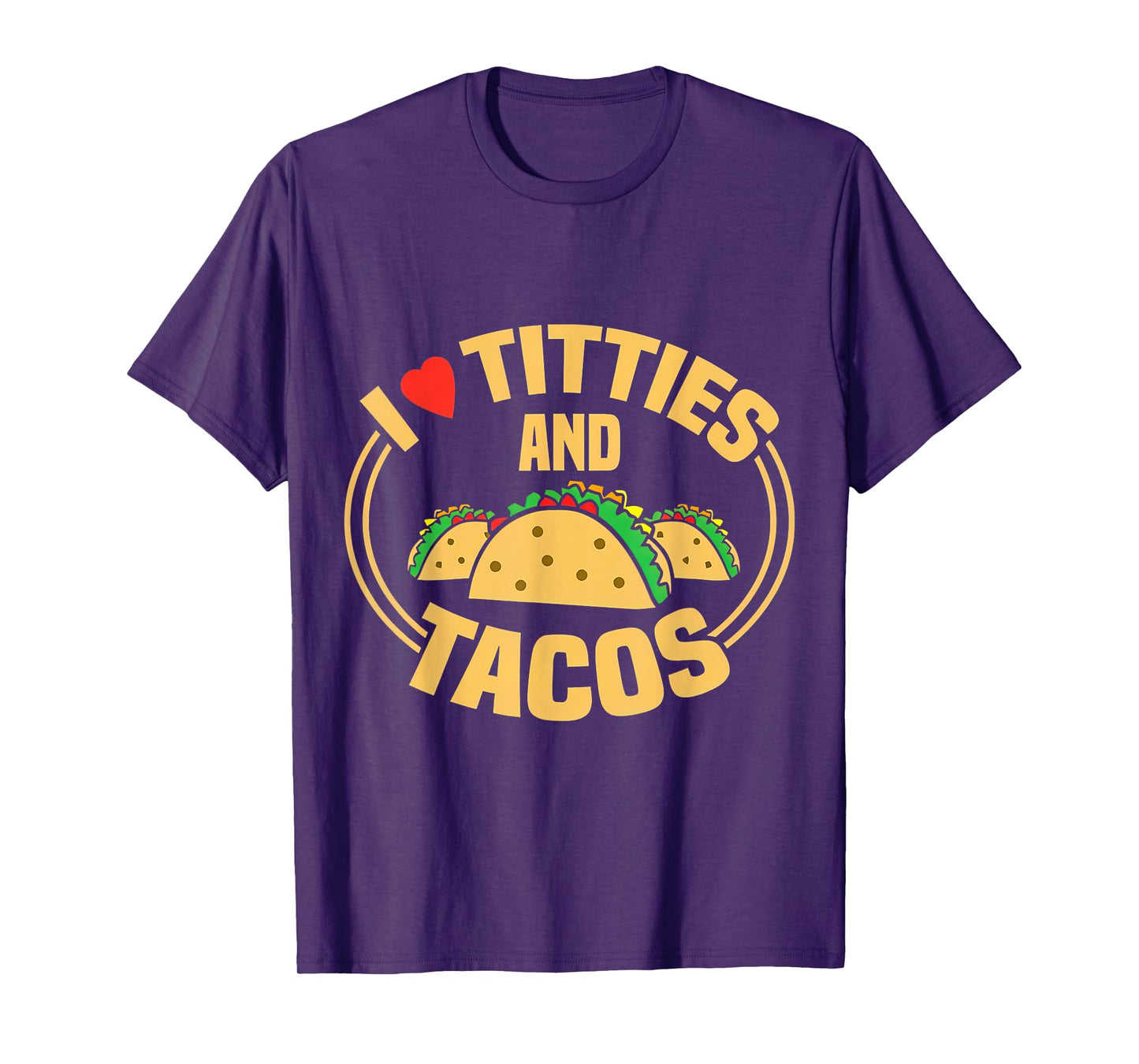 Funny I Love Titties And Tacos Mexican Cinco De Mayo Women T-Shirt