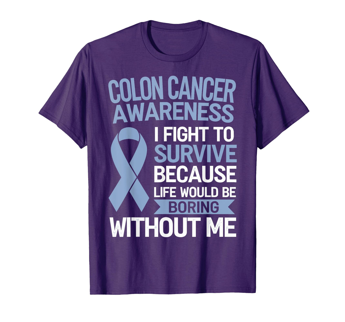 Colon Cancer Awareness Colorectal Cancer Month T-Shirt