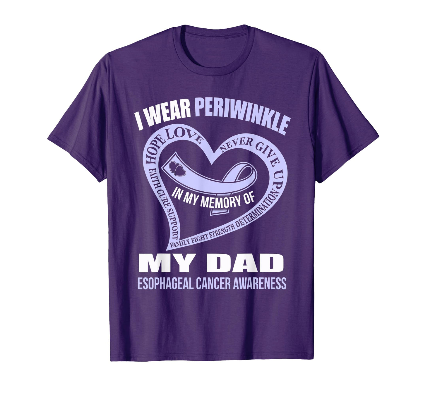 In my memory of my dad ESOPHAGEAL CANCER AWARENESS T-Shirt