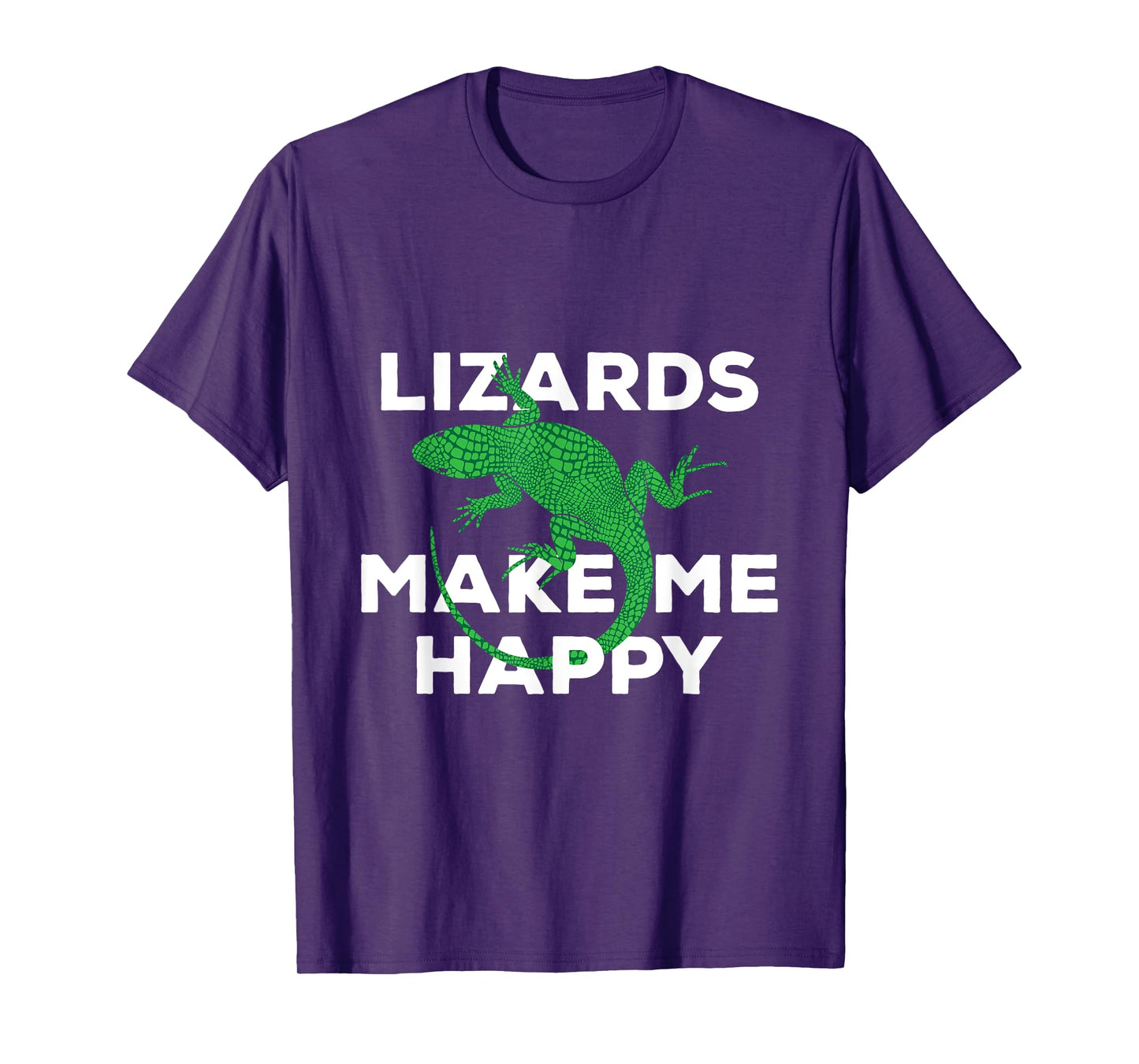 Funny Lizards Make Me Happy Reptiles Cute Gift T-Shirt