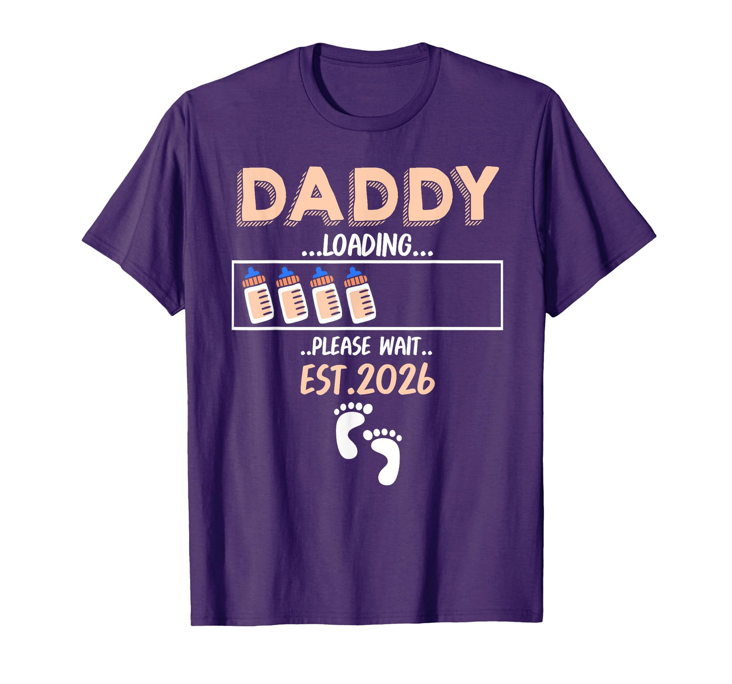 DADDY Loading 2026 Please Wait Funny Family Baby Reveal T-Shirt