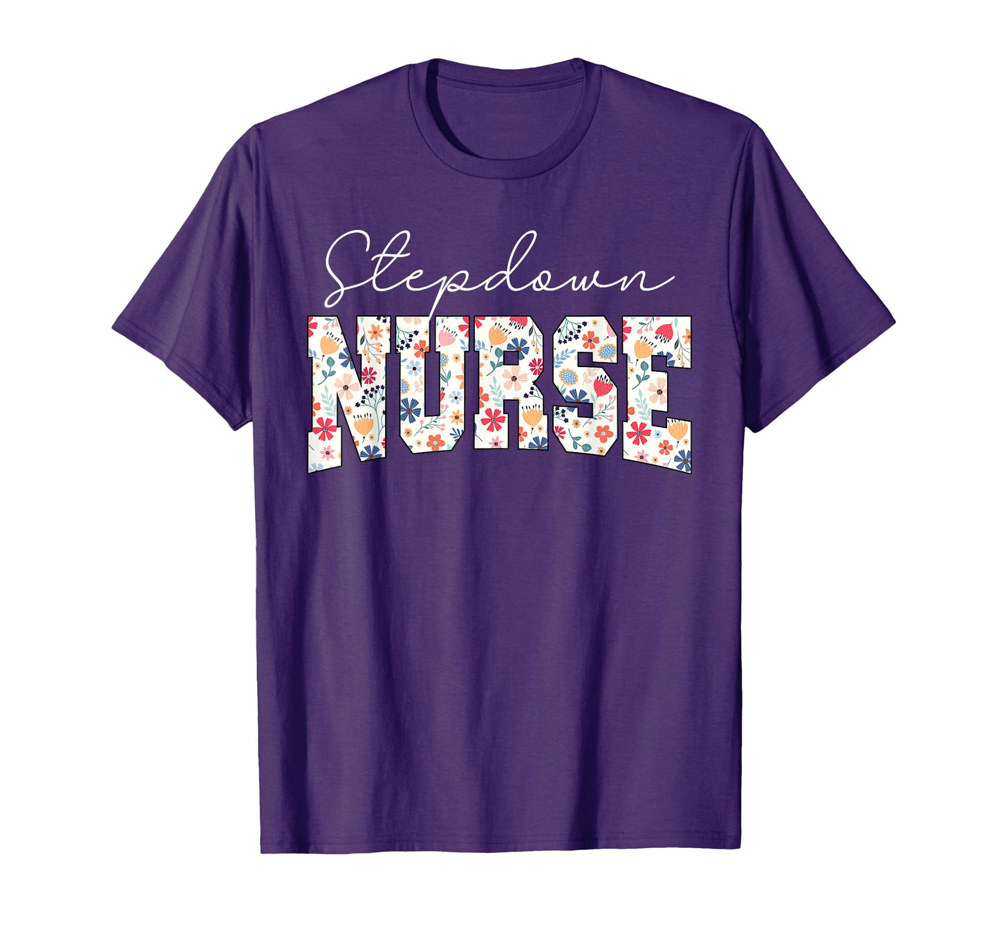 Retro Floral Stepdown Nurse Stepdown Unit CVICU CTICU Nurse T-Shirt