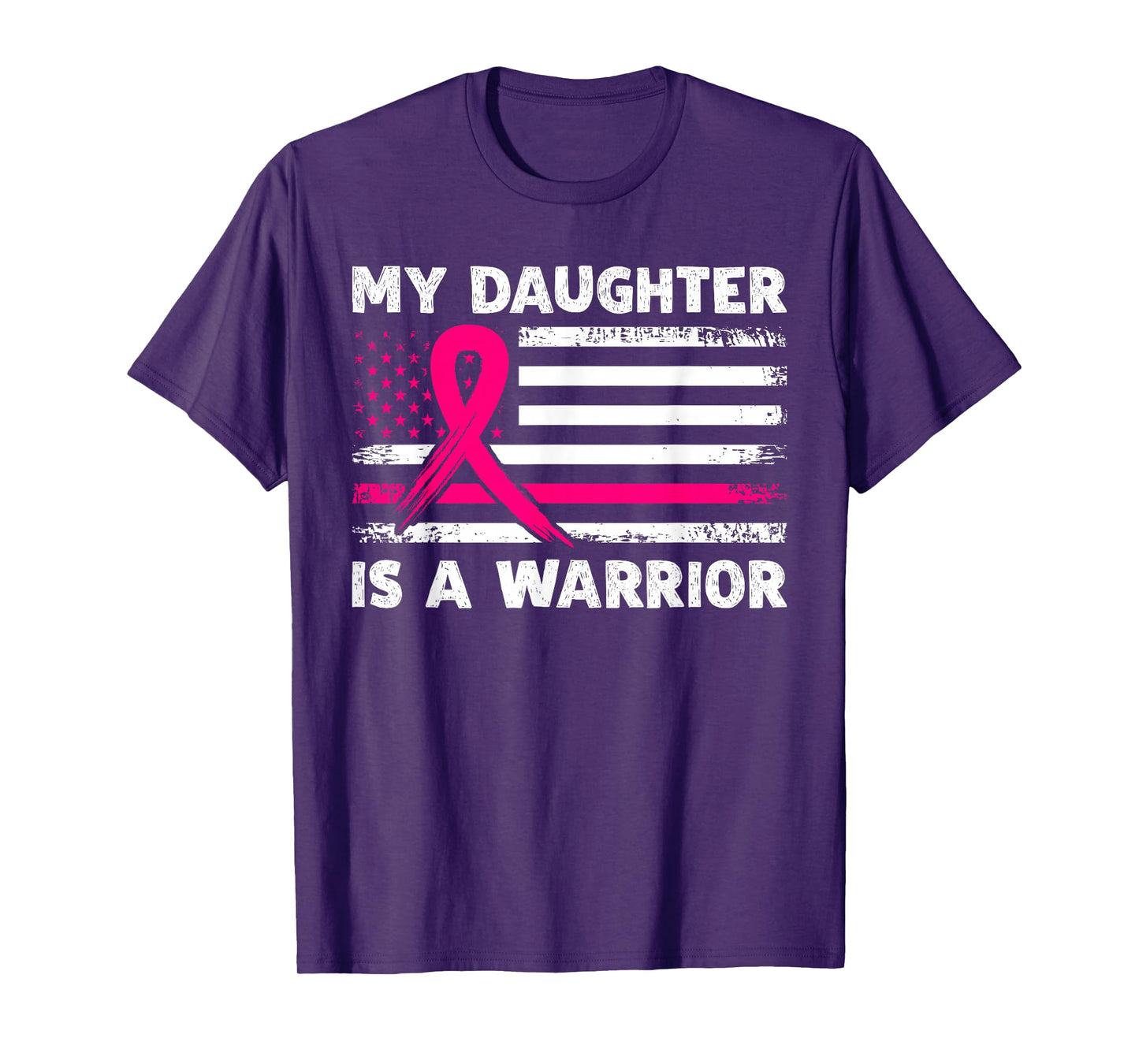 My Daughter Is A Warrior Fight Breast Cancer Awareness Month T-Shirt