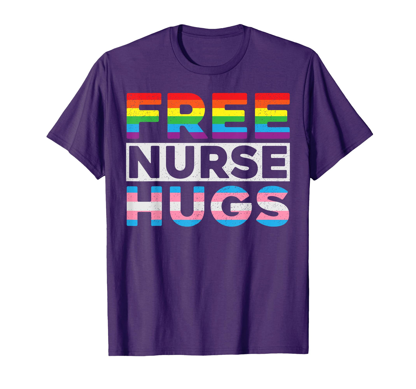 Free Nurse Hugs, LGBTIQA+ Equality Pride Month Support T-Shirt