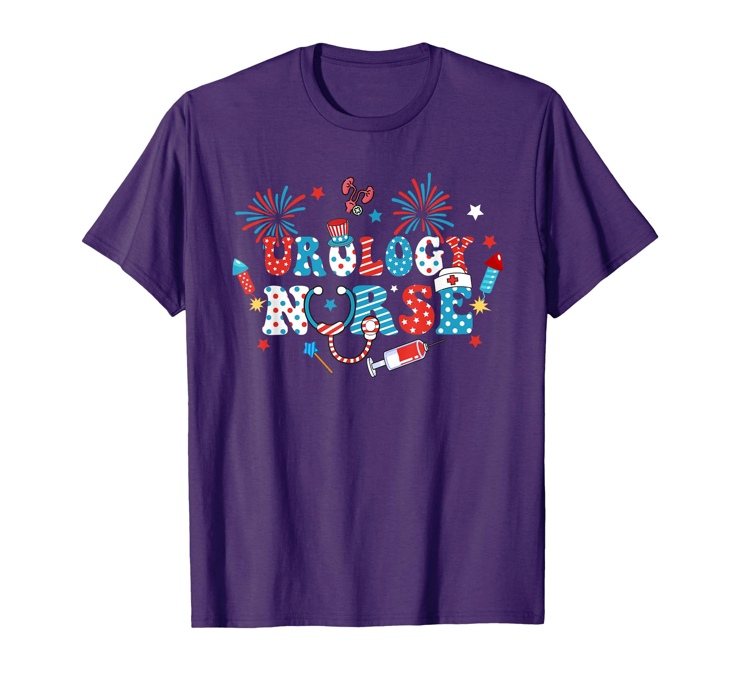 America USA Fireworks Urology Nurse Happy 4th Of July Women Men T-Shirt