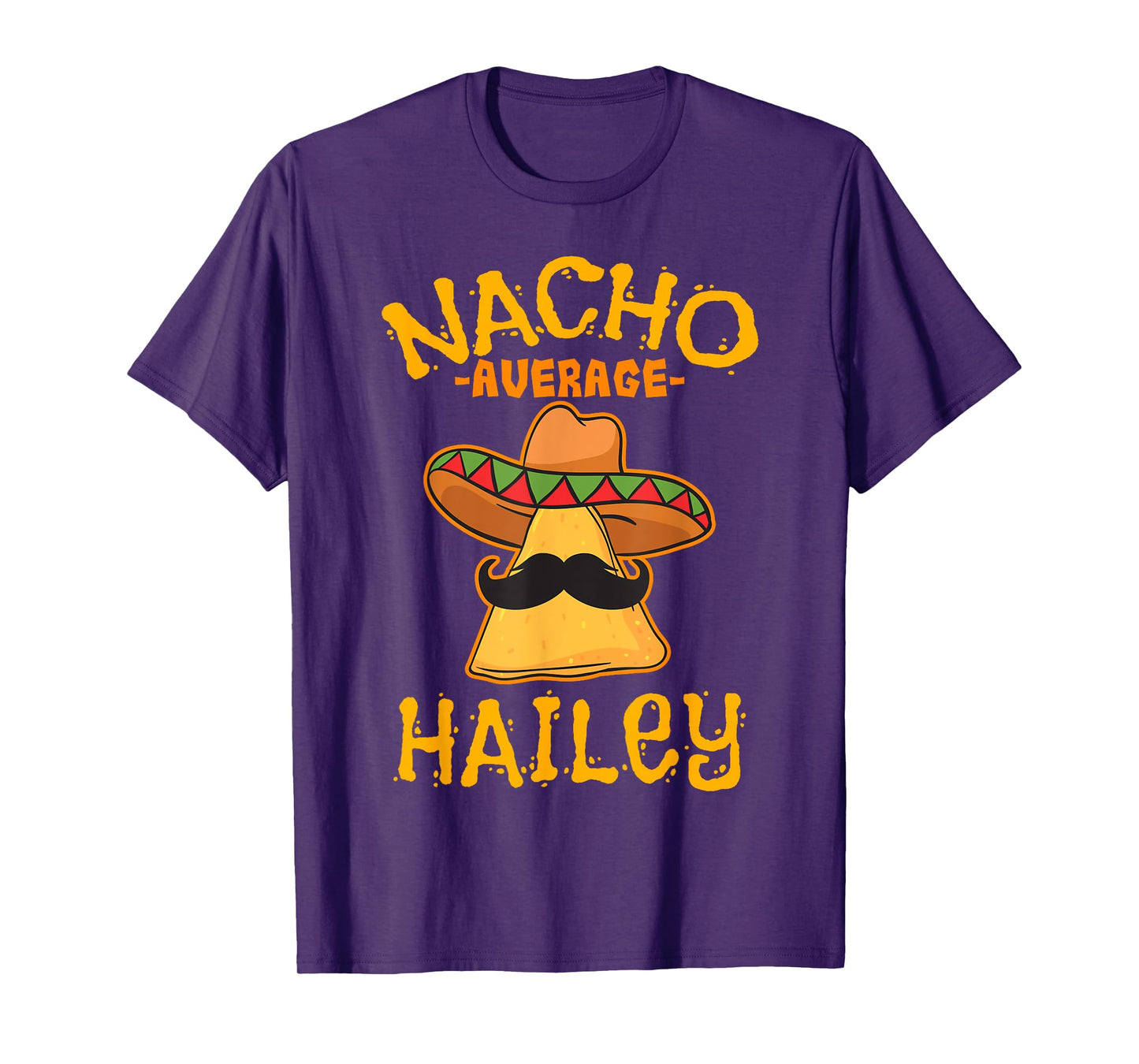 Nacho Average Hailey Personalized Name Funny Taco T-Shirt
