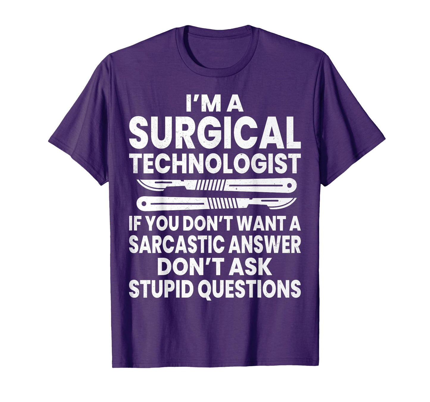 Funny Surgical Surg Tech - I’m a surgical technologist Gifts T-Shirt