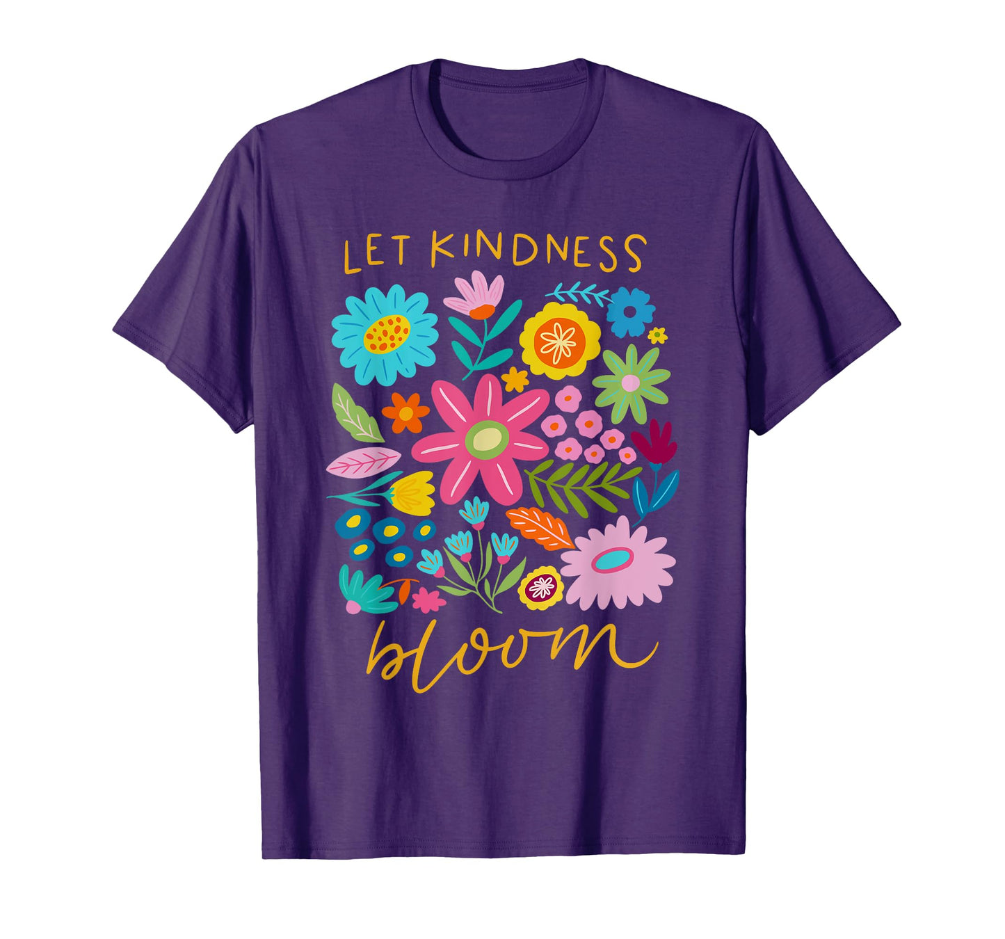 Let Kindness Bloom Mental Health Awareness Month Wildflower T-Shirt