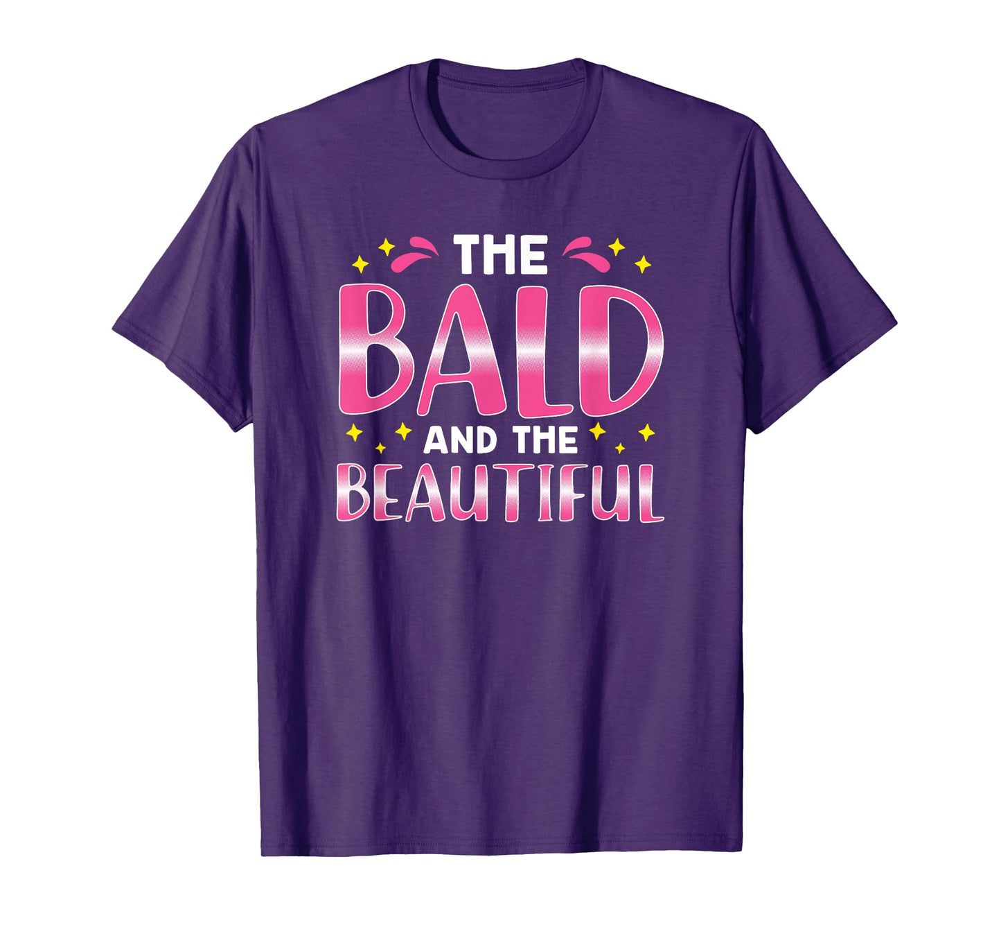The Bald and the Beauty T-Shirt