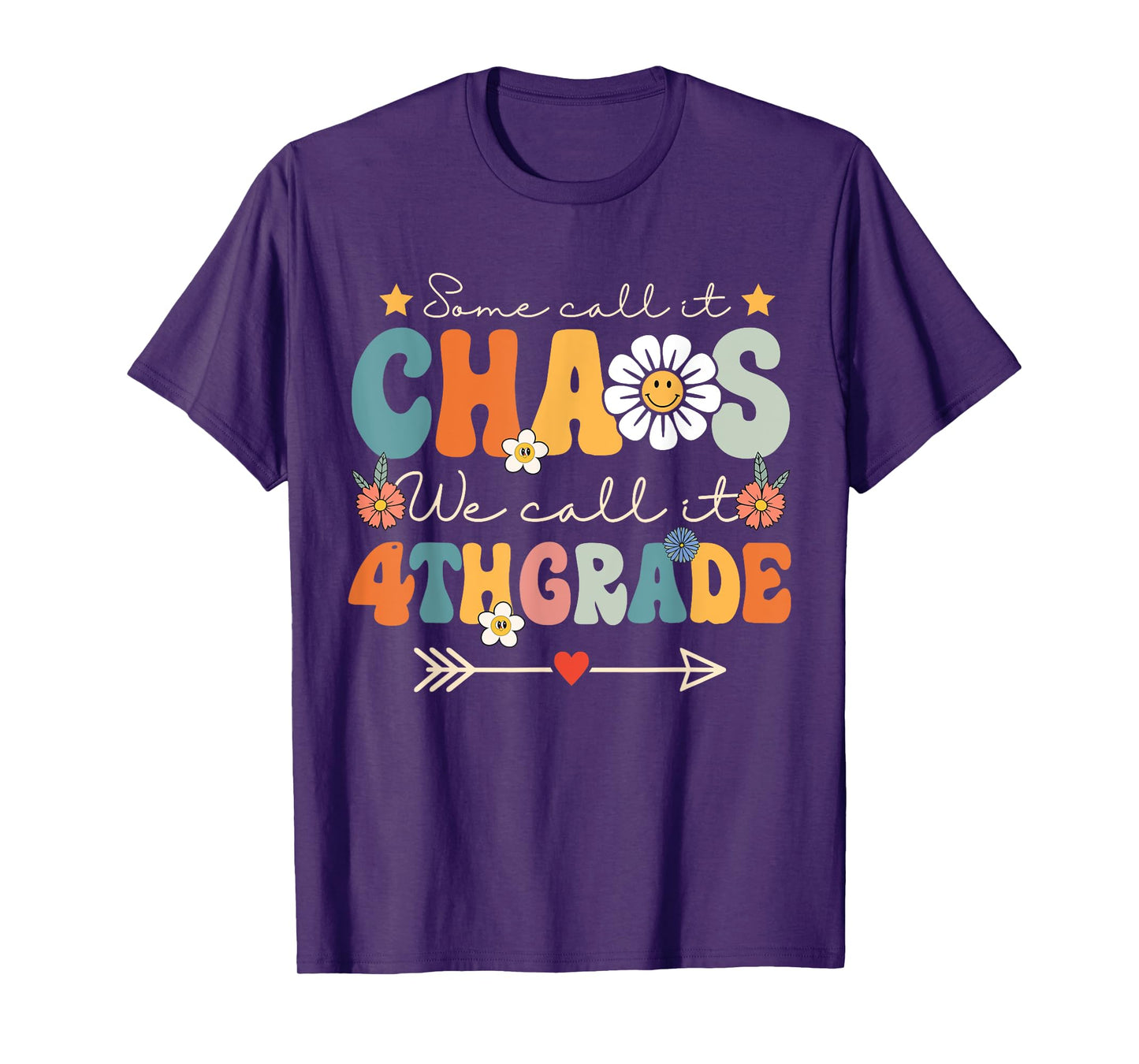Some Call It Chaos We Call It 4th Grade Fourth Grade Teacher T-Shirt