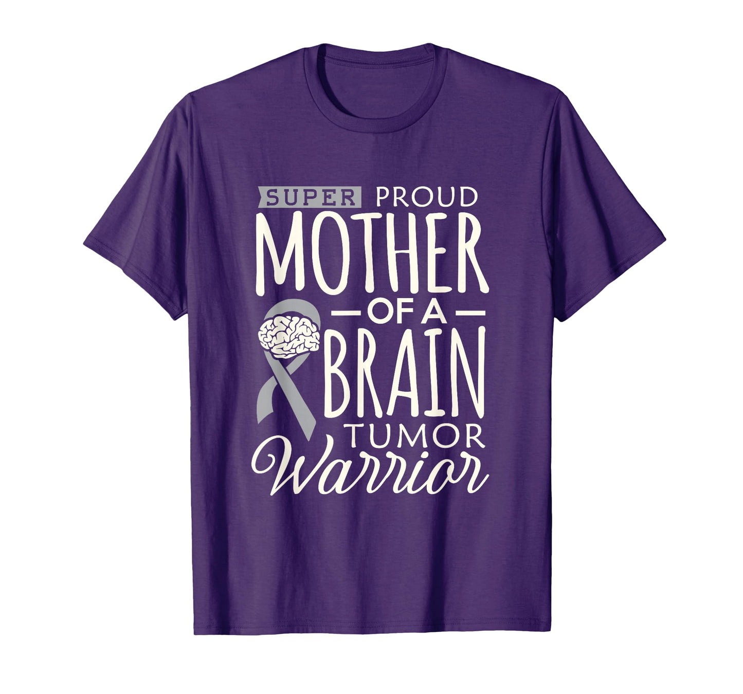 Brain Tumor Awareness Mom Shirt Proud Mother Warrior Mommy T-Shirt