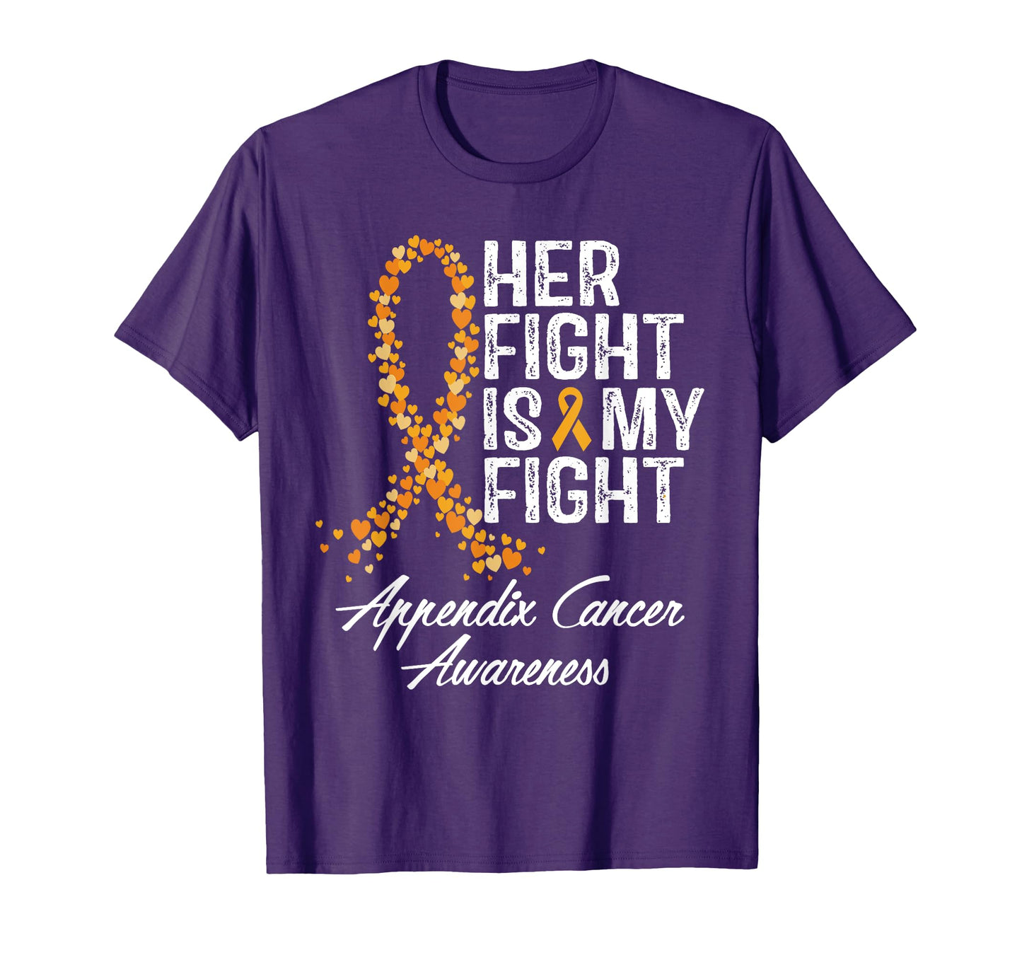 Appendix Cancer Awareness Her Fight Is My Warrior Support T-Shirt