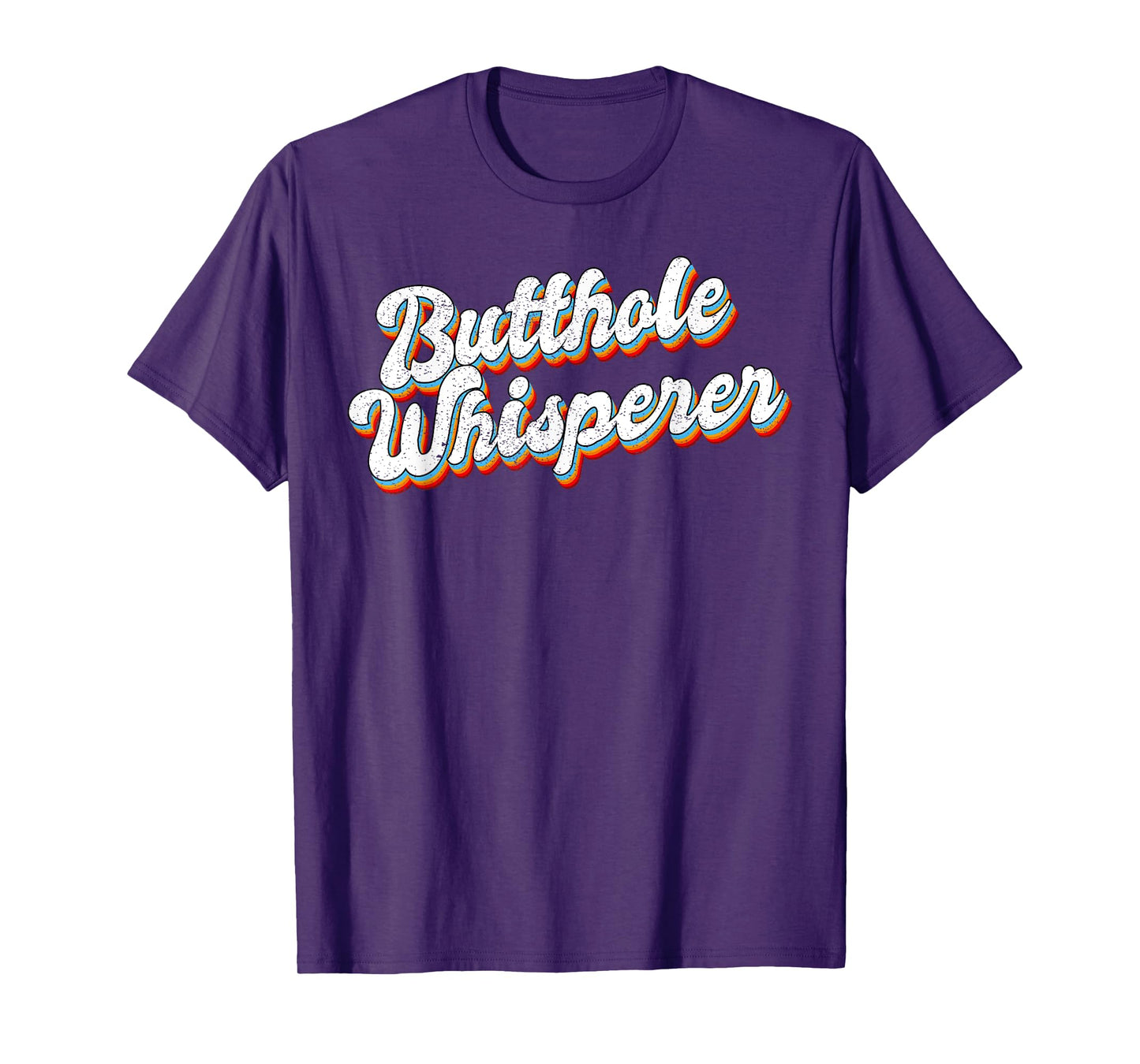 Butthole Whisperer Retro Vintage Sarcastic Joke Proctologist T-Shirt