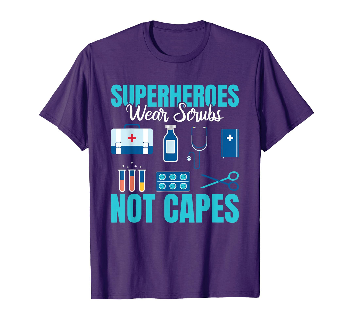 Superheroes Wear Scrubs Not Capes cute women Emergency Room T-Shirt