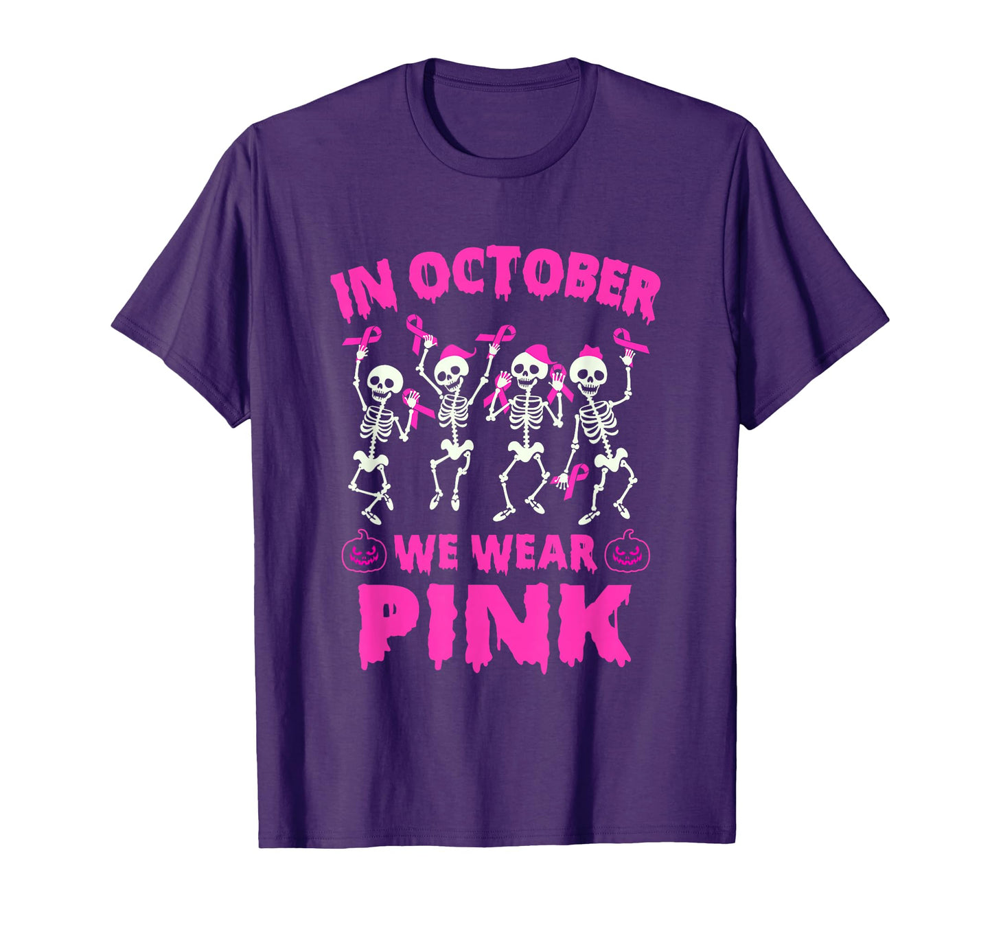 In October We Wear Pink Breast Cancer Awareness Skeleton T-Shirt
