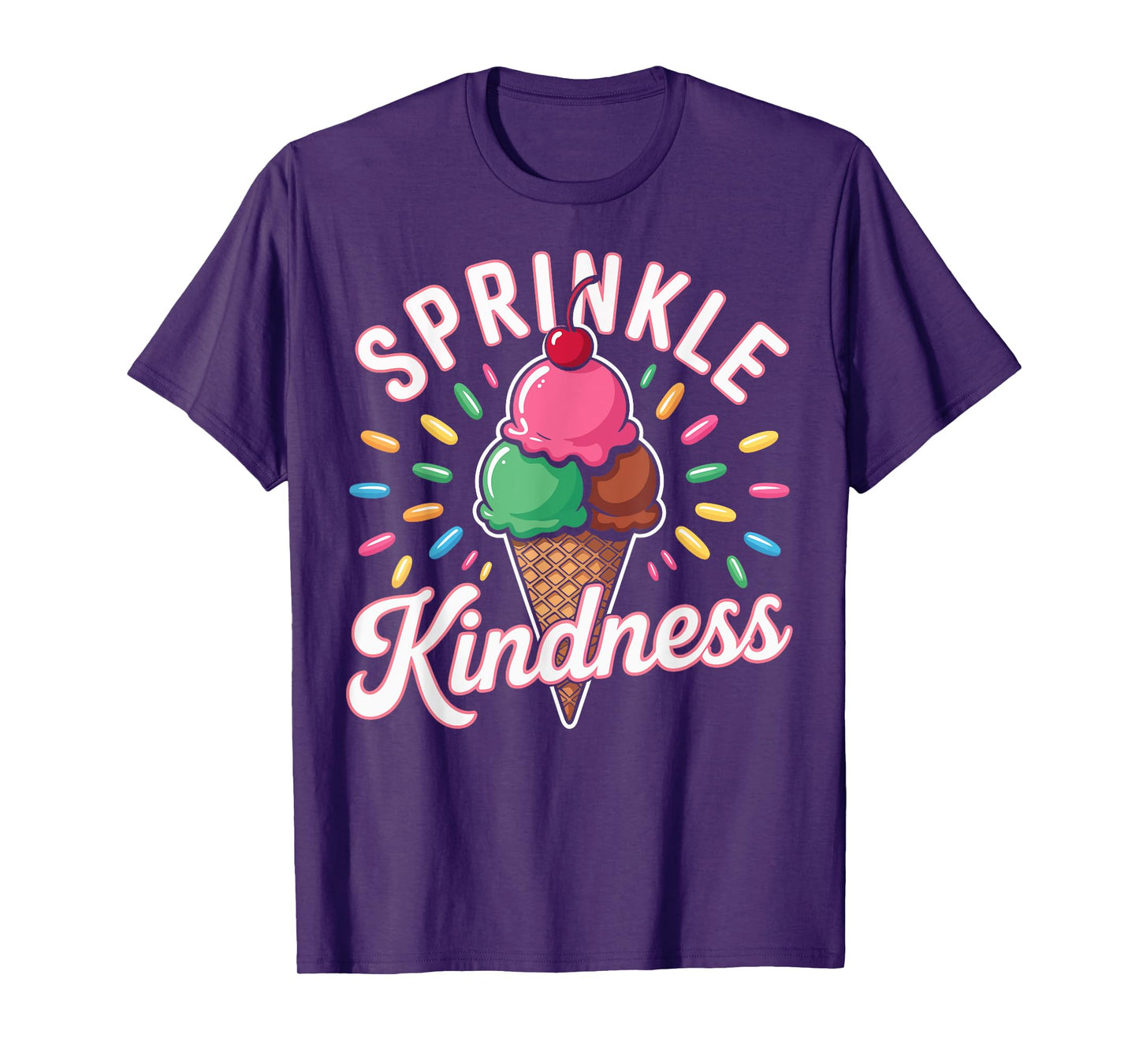 Ice Cream Sprinkle Kindness Funny Ice Cream Lover Women T-Shirt