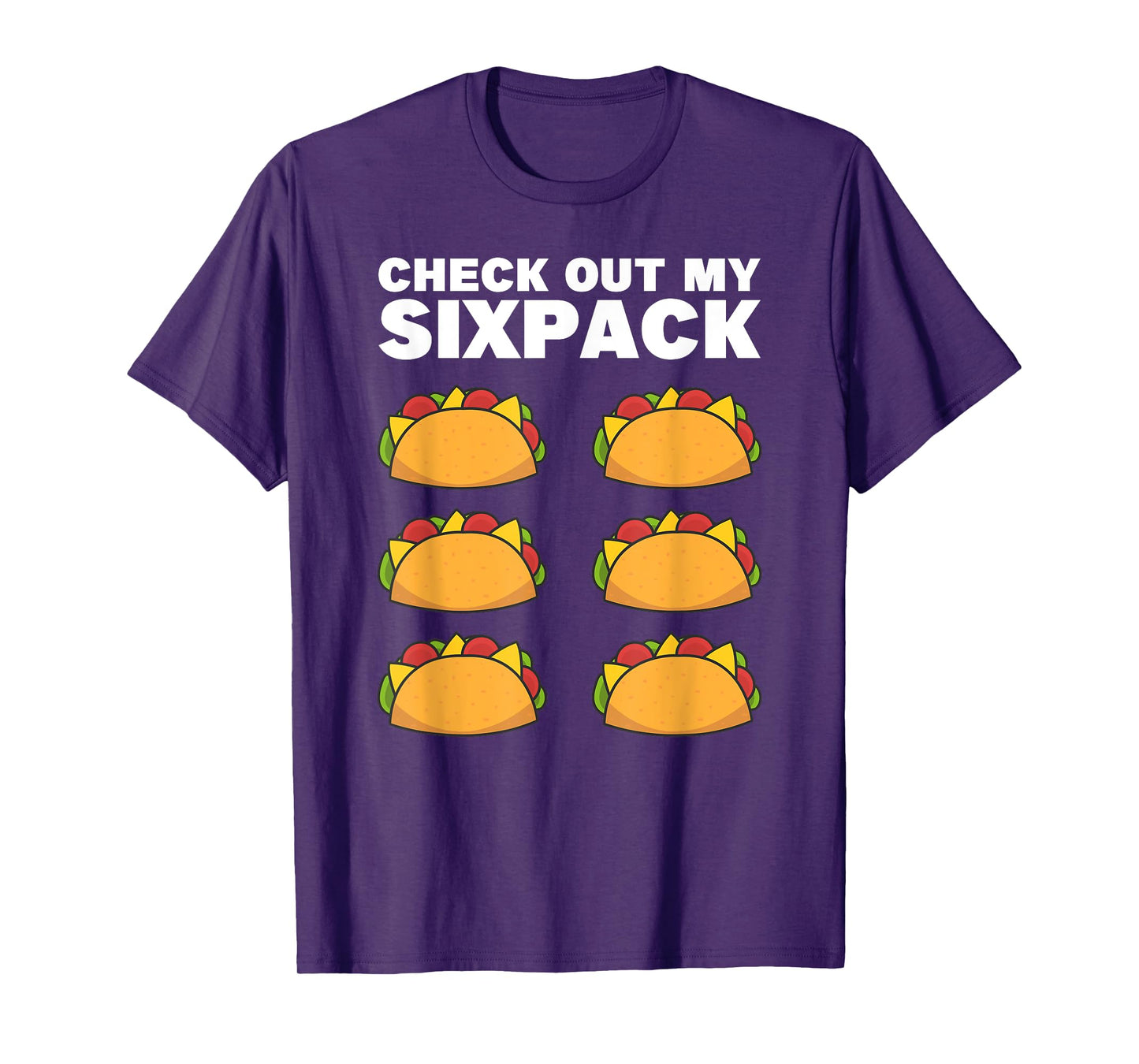 Taco Six Pack Fun Mexican Fitness Gym T-Shirt