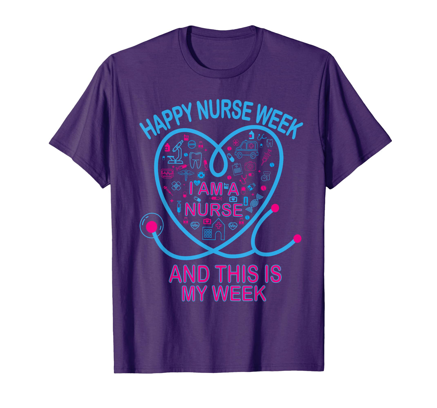 Happy National Nurses Week 2026 - Nurse Appreciation Week T-Shirt