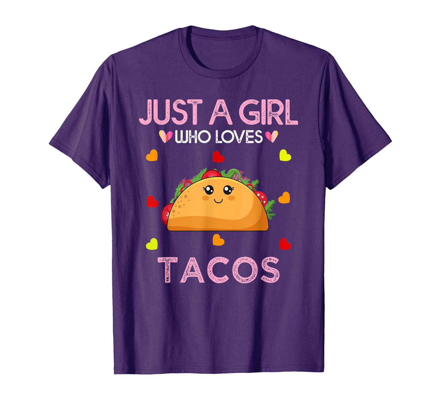 Taco Lover Women Tee Just A Girl Who Loves Tacos T-Shirt