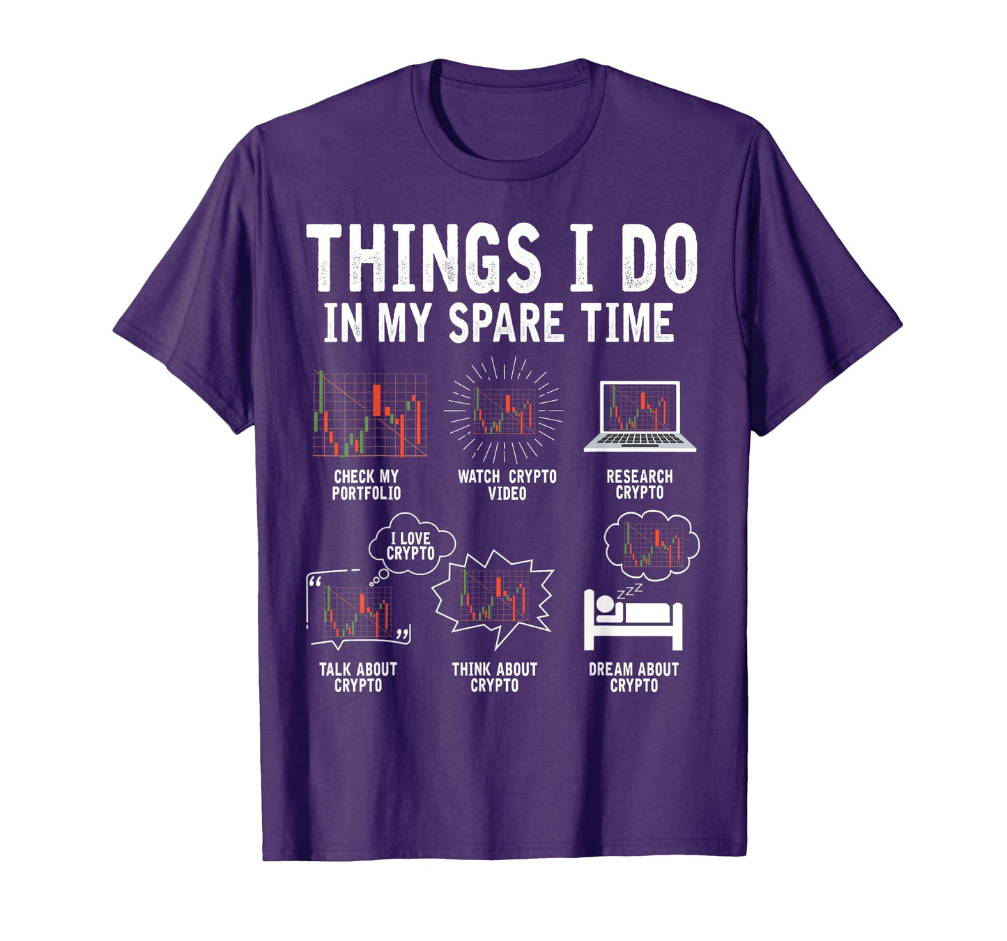 Things I Do In My Spare Time Cryptocurrency Crypto Trading T-Shirt