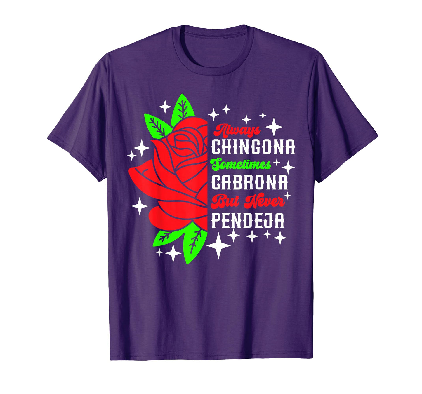 Chingona Mexicana Latina Mexican Girl Mexico Woman T-Shirt