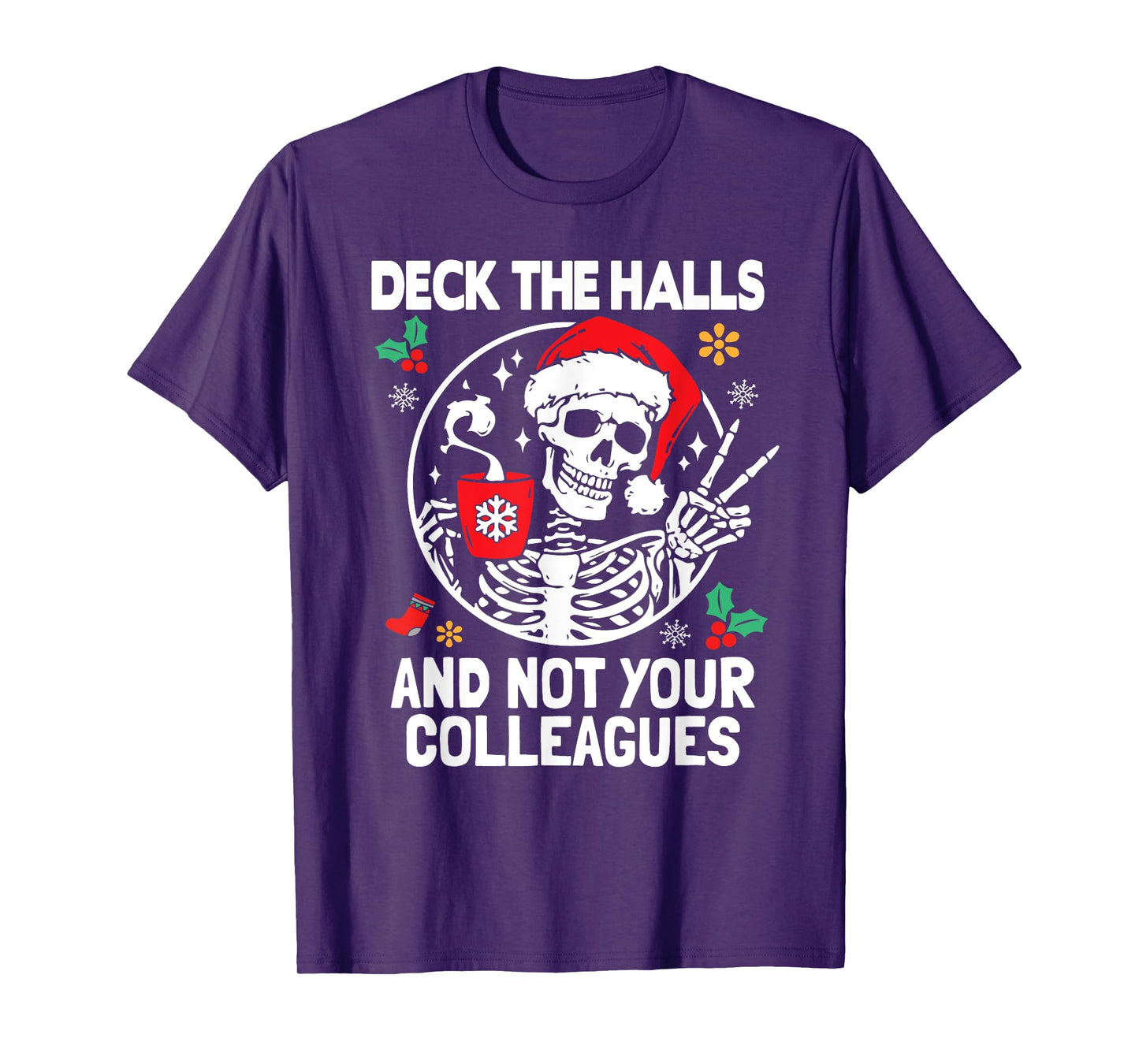 Funny Skeleton Deck The Halls Holiday Office Christmas Humor T-Shirt