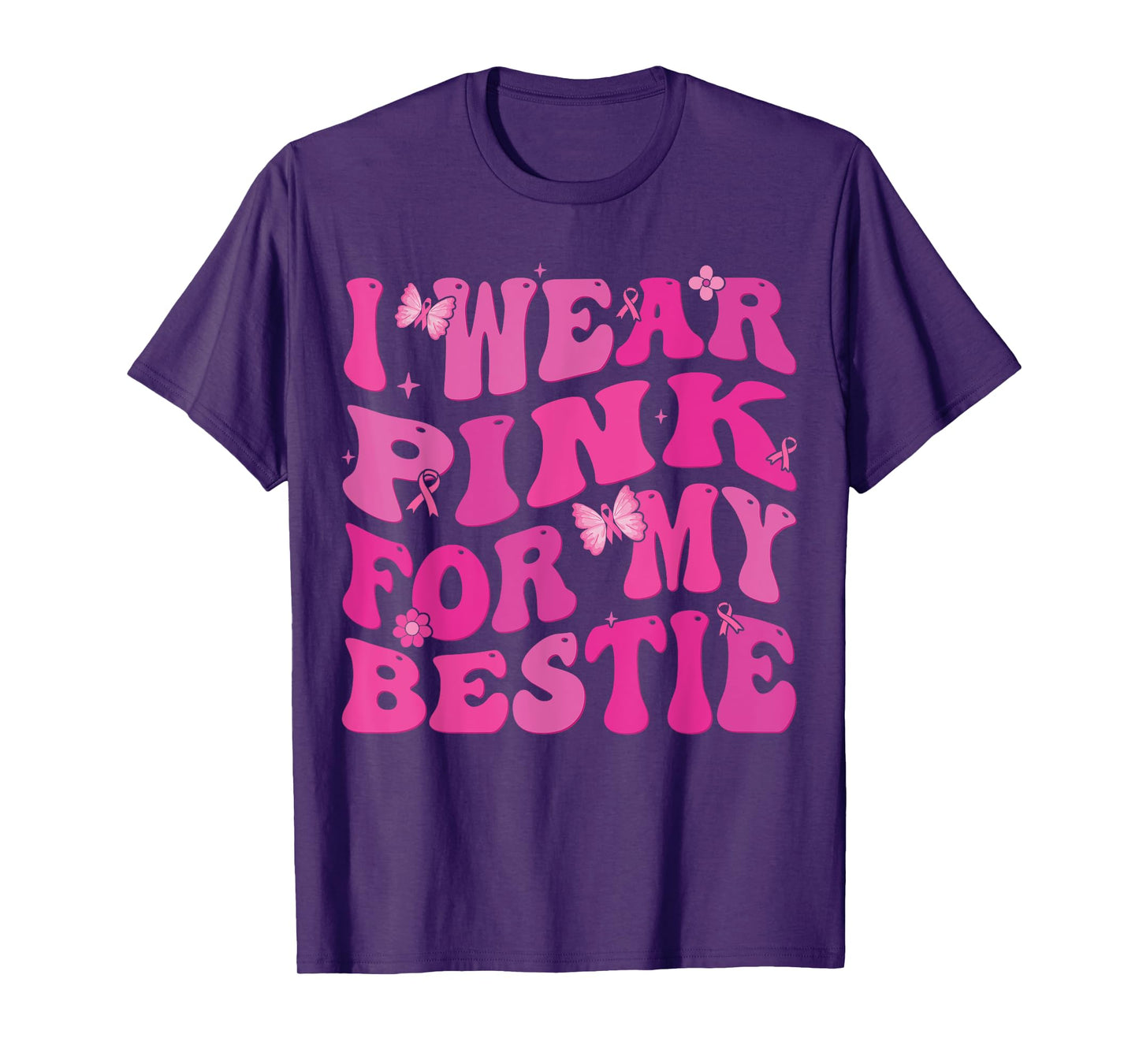 I Wear Pink Ribbon For my Bestie Breast Cancer Awareness T-Shirt