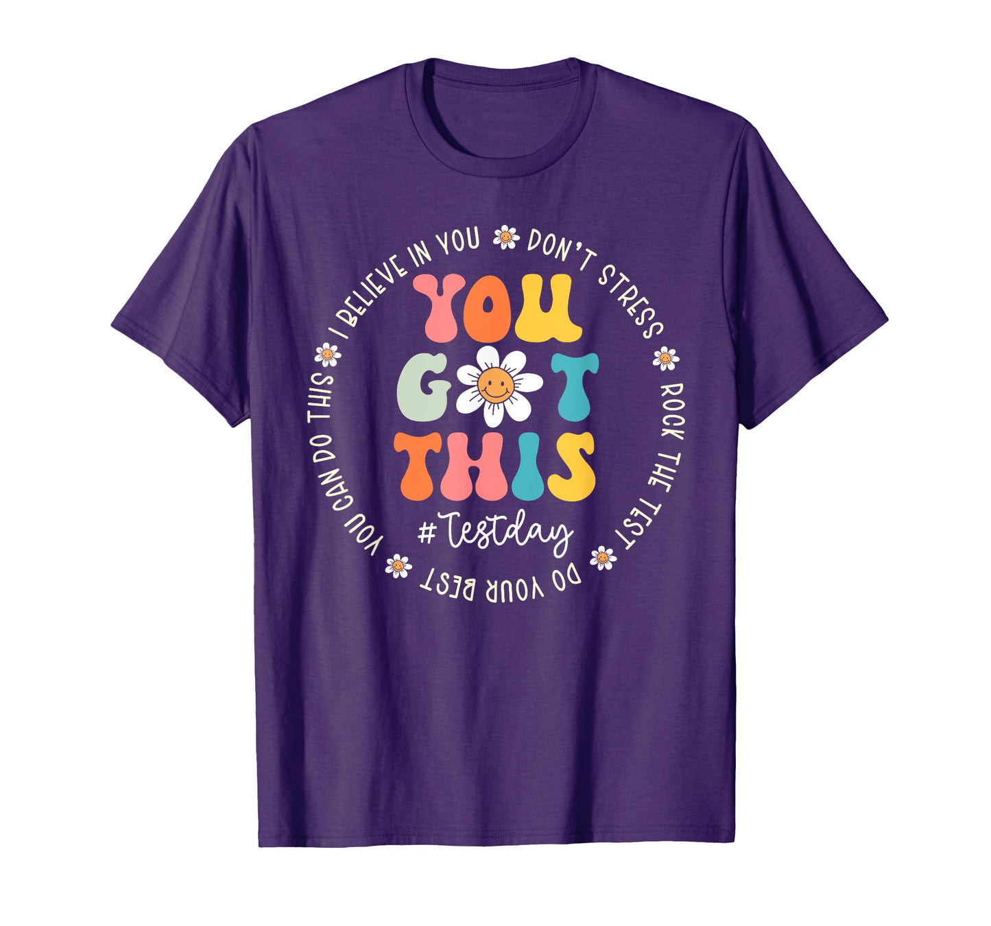Test Day Rock The Test Teacher Testing Day You Got This T-Shirt