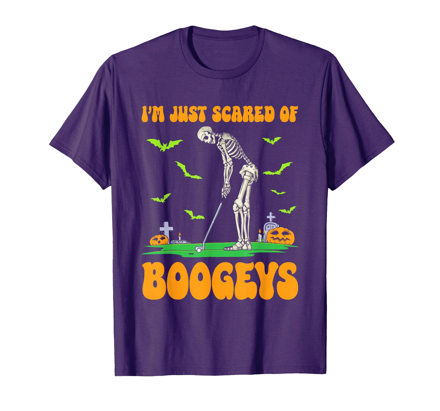 I'm Just Scared of Boogeys Golf Skeleton T-Shirt