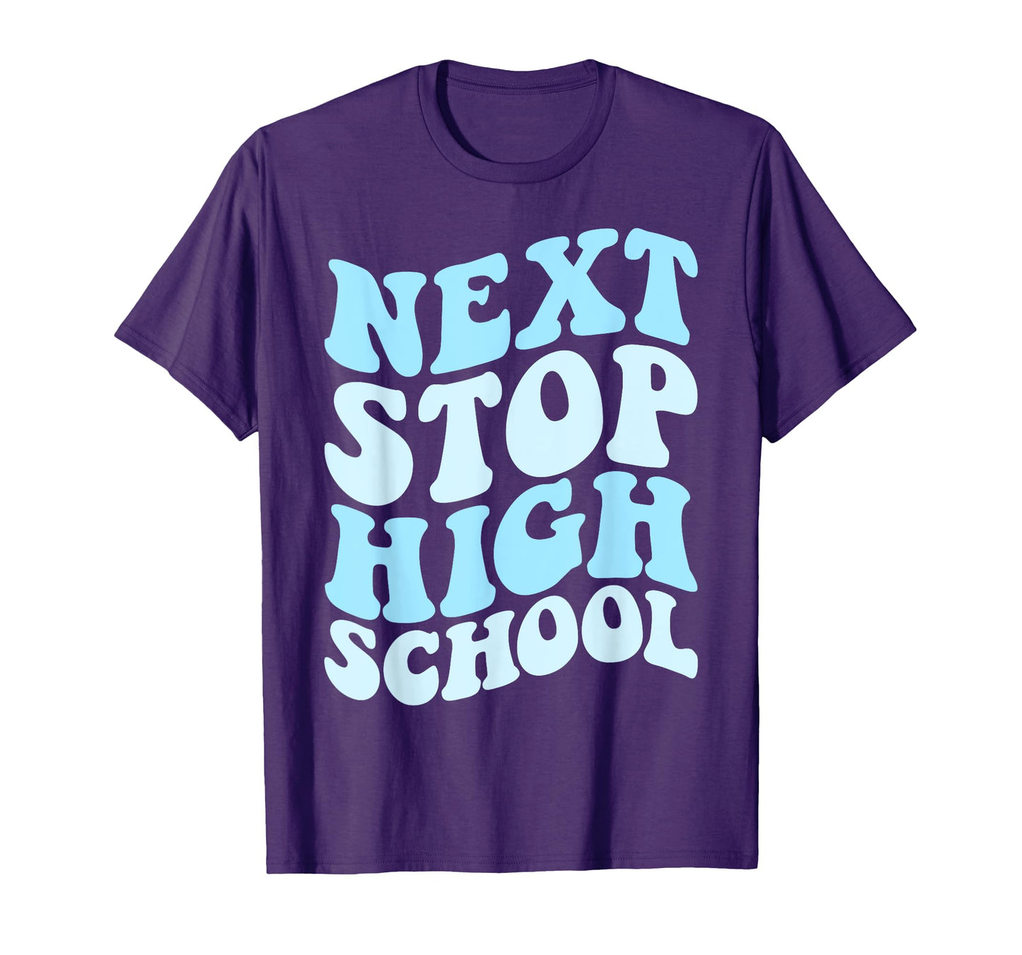 Next Stop High School Elementary School Graduation 2025 T-Shirt