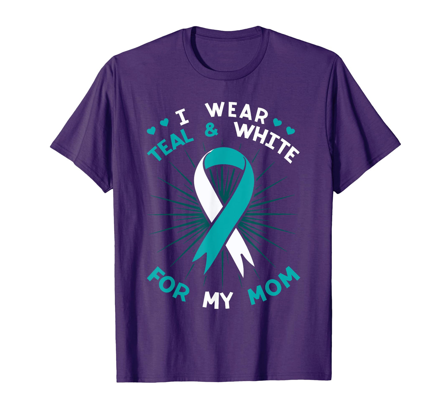 I Wear Teal For My Mom White Squamous Cell Carcinomas HPV T-Shirt