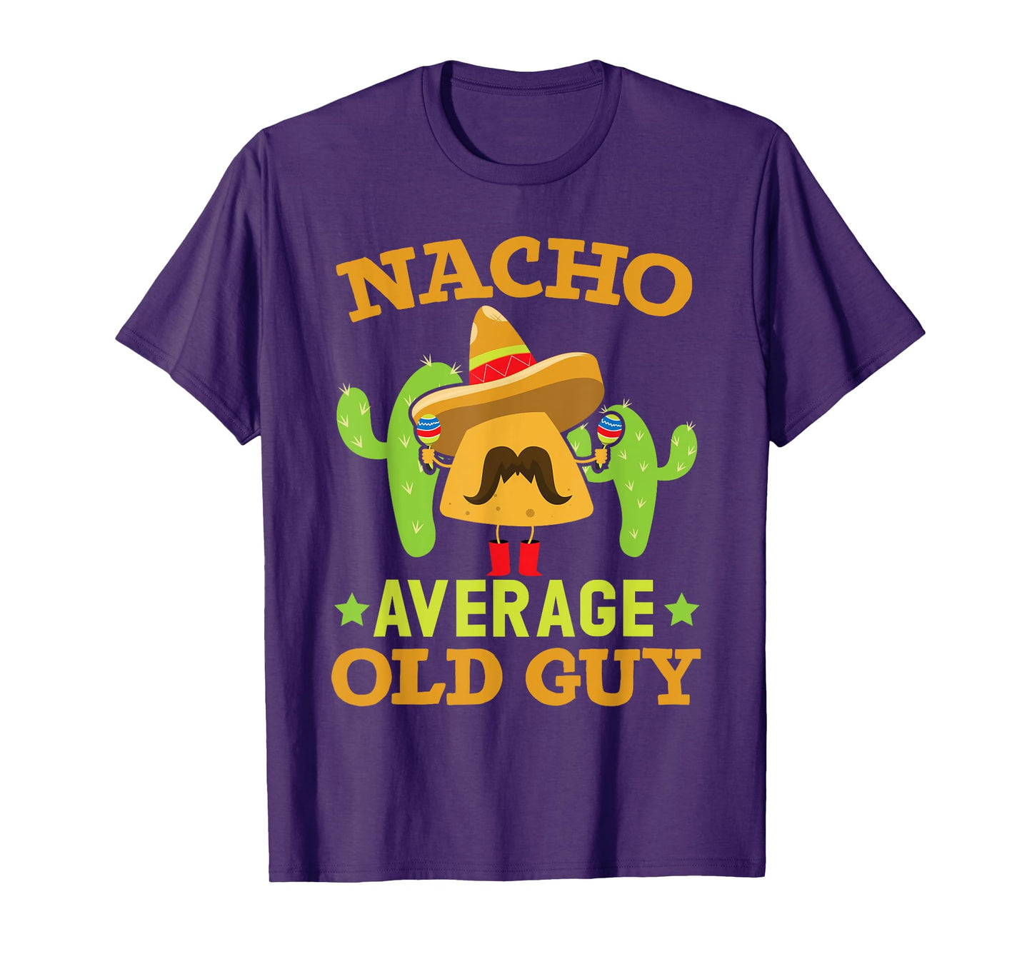 Nacho Average Old Guy Cinco de Mayo Mexican Party Old Men T-Shirt